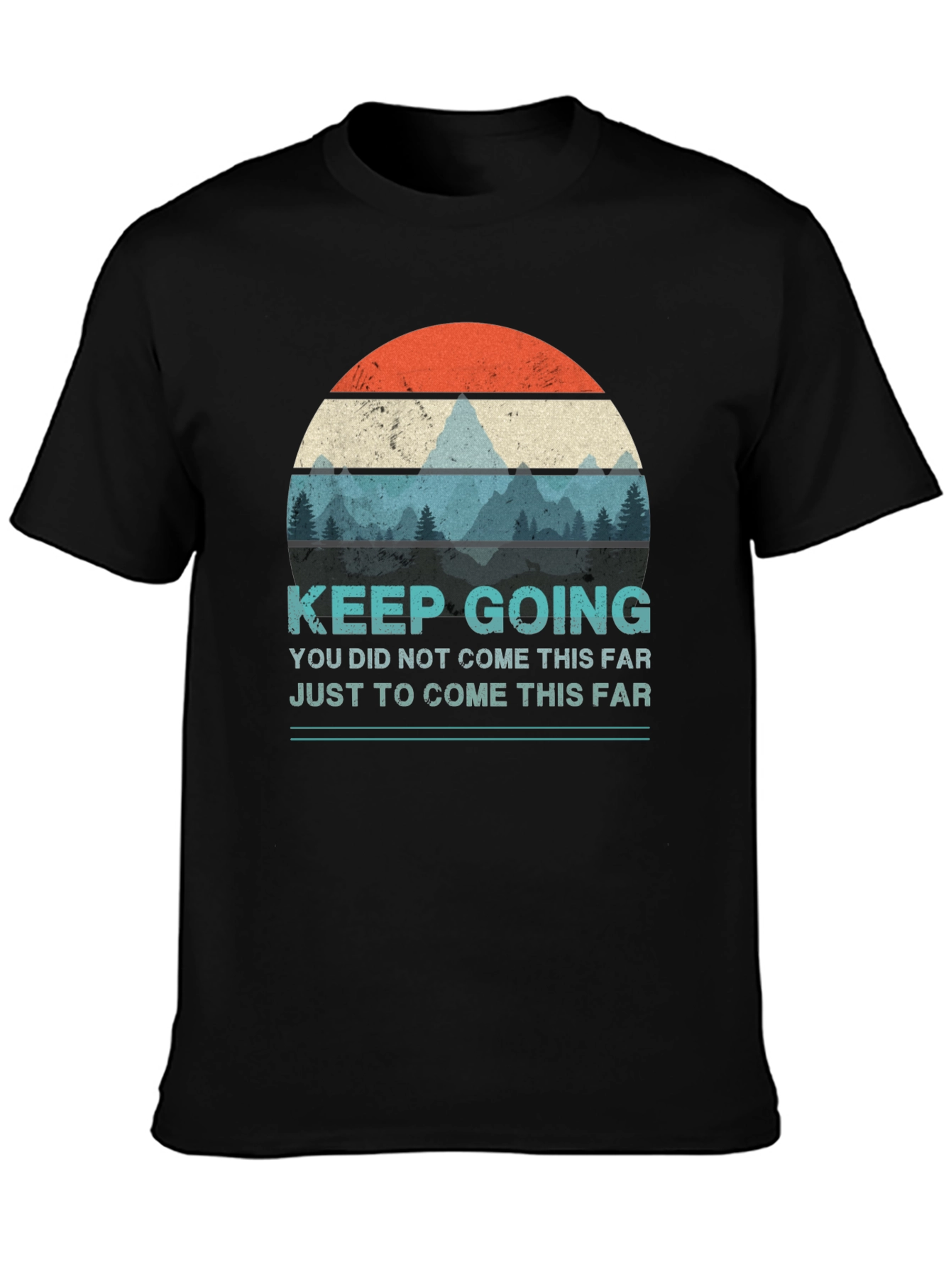 Keep Going Graphic T-Shirt - Motivational Design