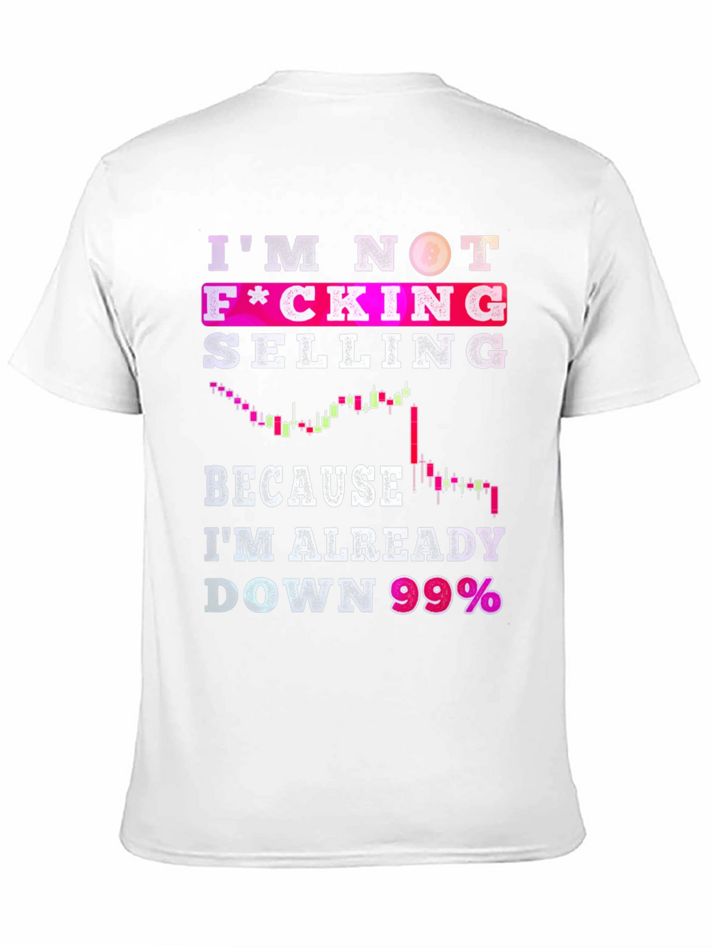 Im Not Selling Crypto T-Shirt