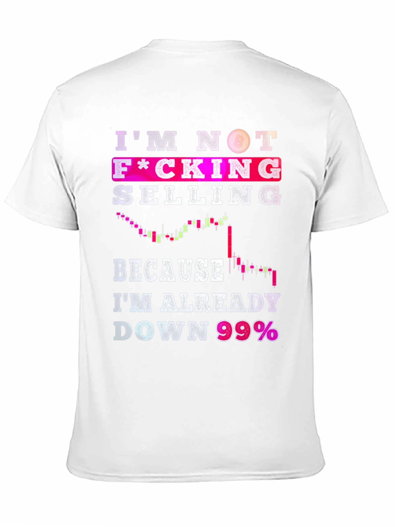 Im Not Selling Crypto T-Shirt