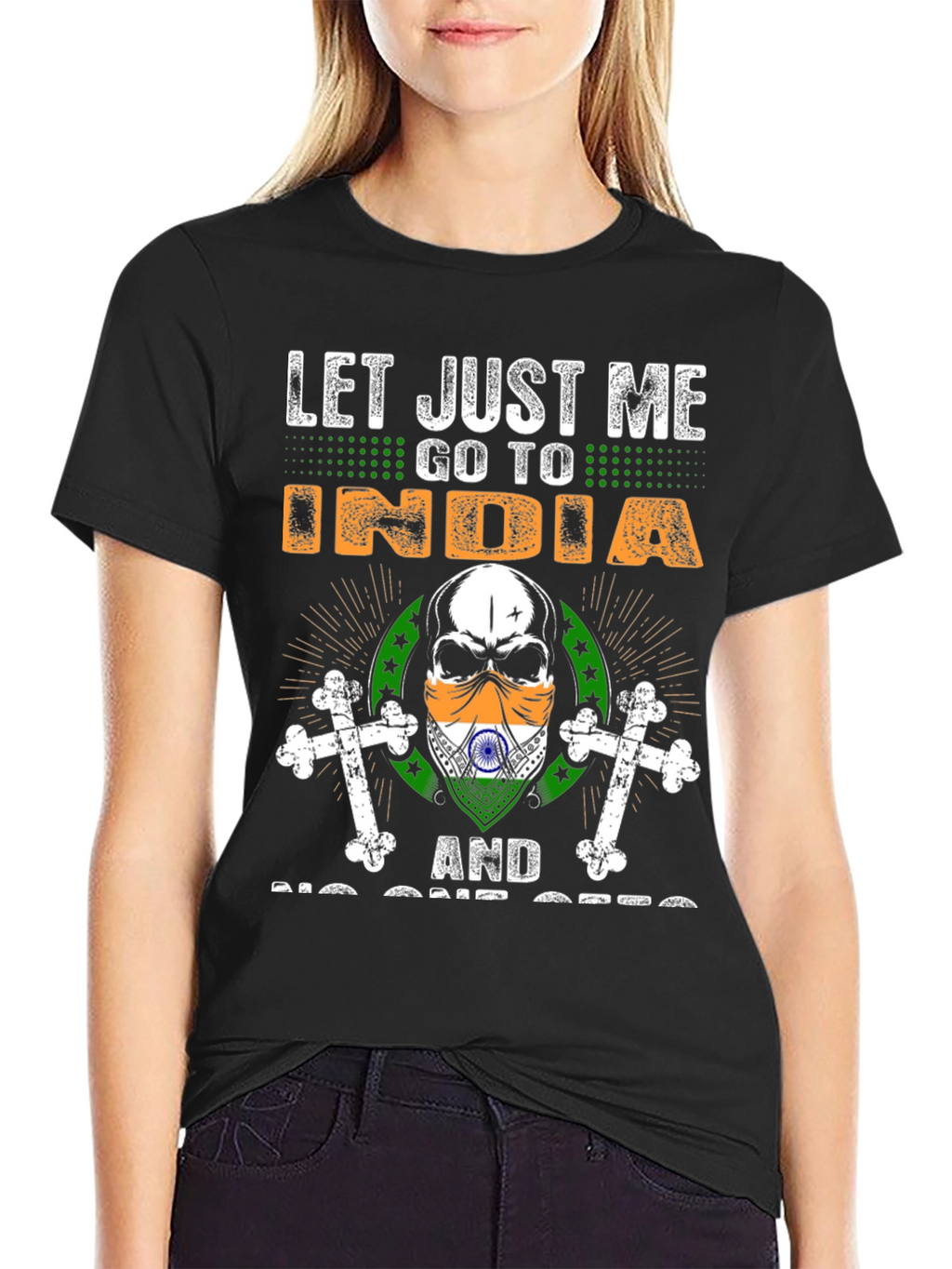 Let Me Go To India Graphic T-Shirt