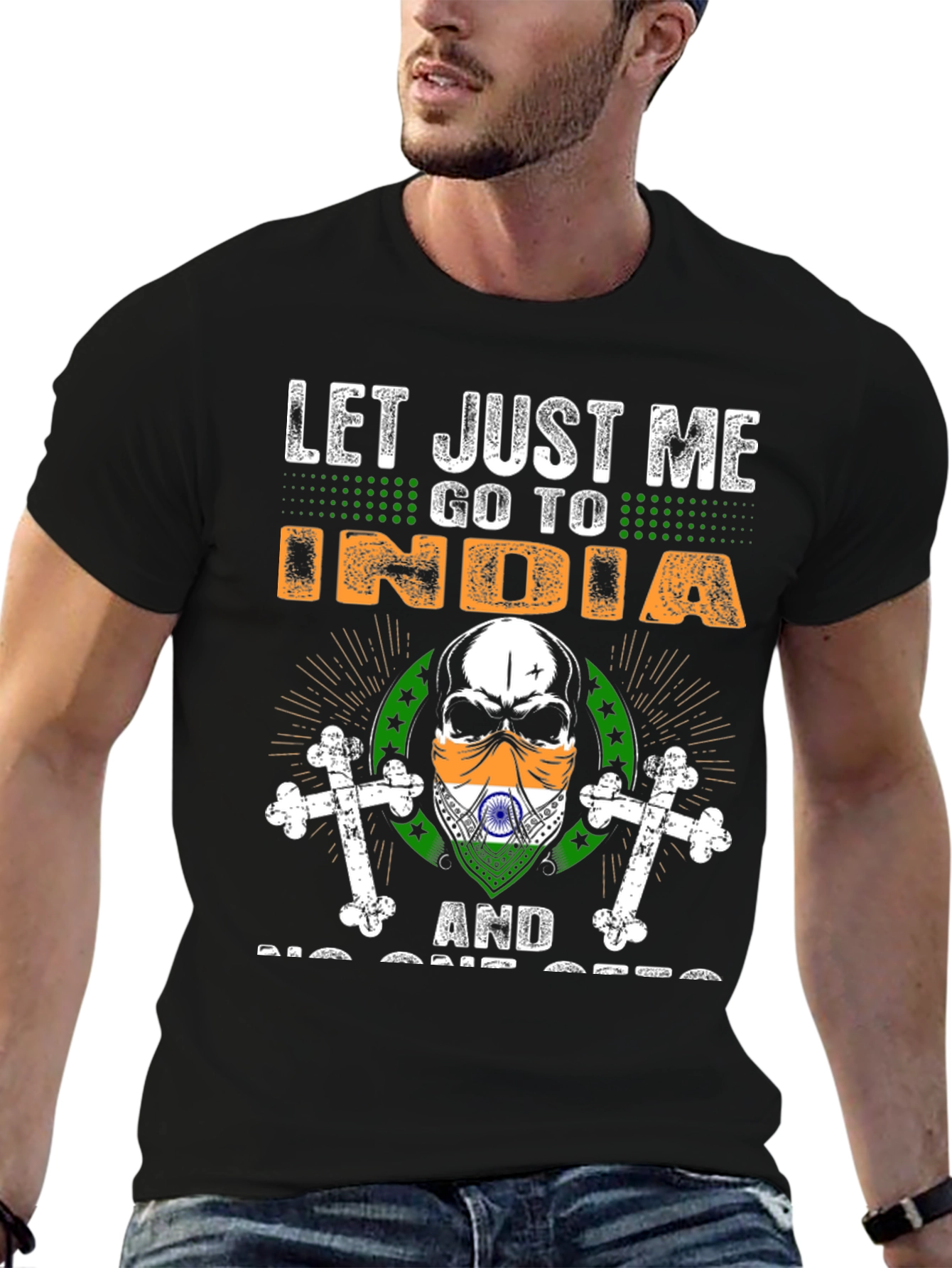 Let Me Go To India Graphic T-Shirt