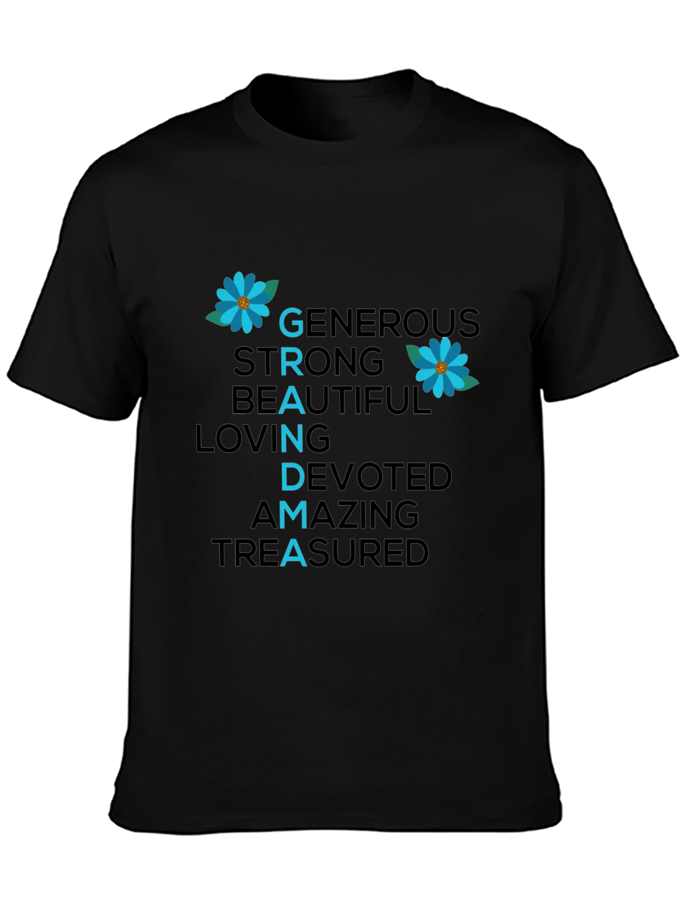 Grandma Qualities T-Shirt - Generous Strong Beautiful