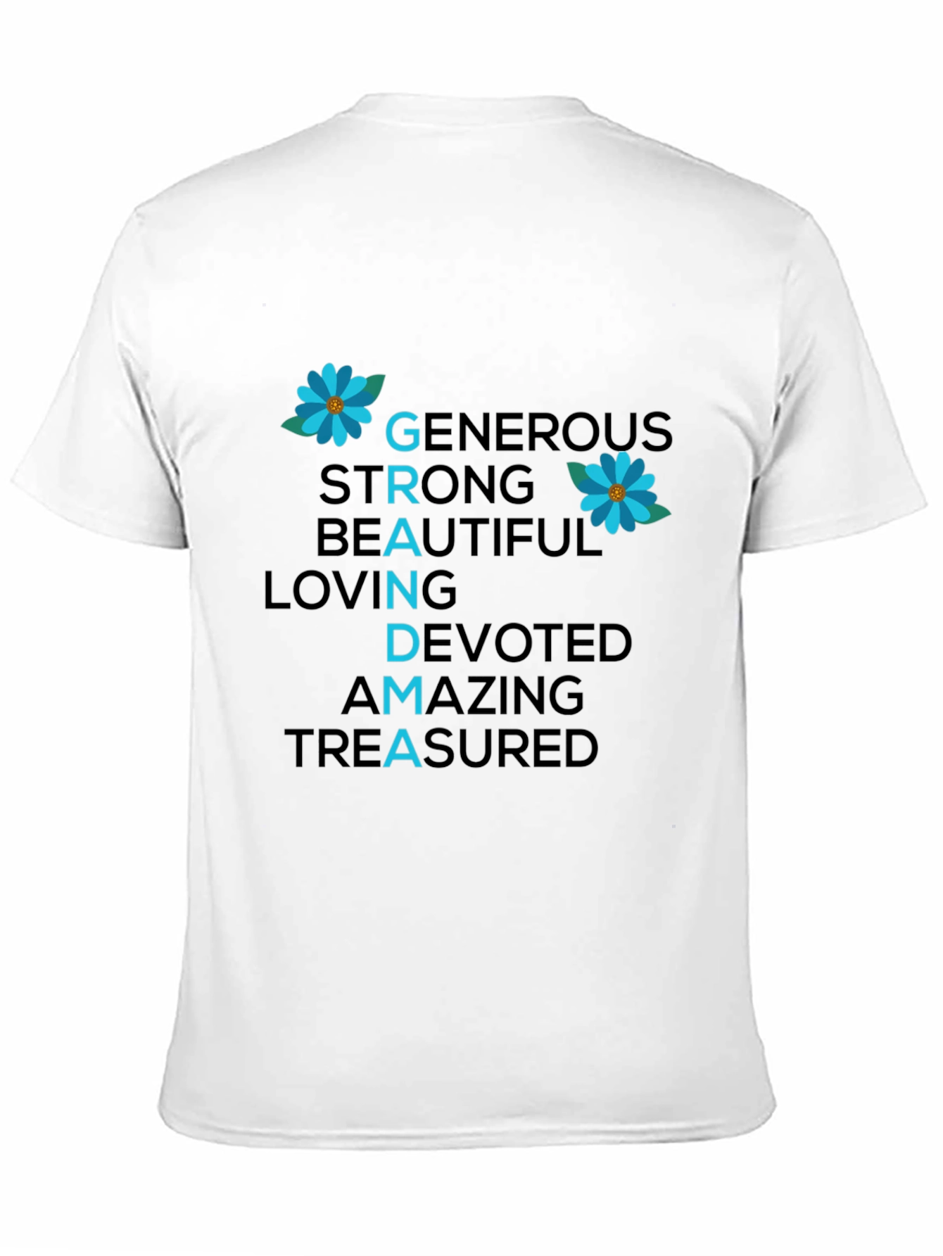 Grandma Qualities T-Shirt - Generous Strong Beautiful