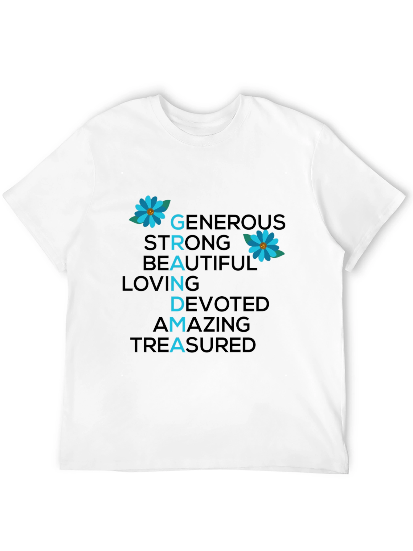 Grandma Qualities T-Shirt - Generous Strong Beautiful