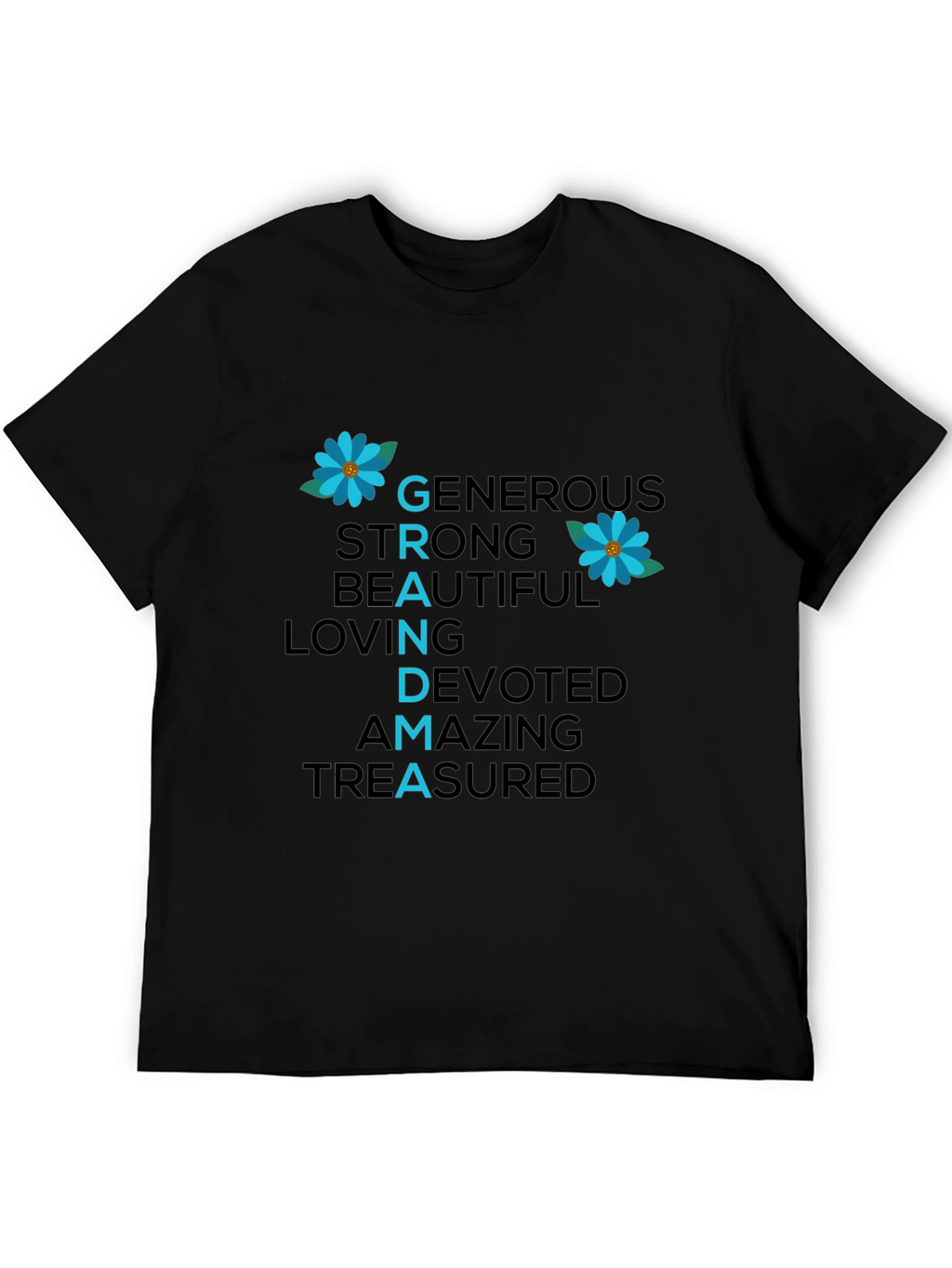 Grandma Qualities T-Shirt - Generous Strong Beautiful