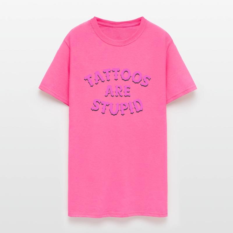 Tattoos are stupid - Pink Font