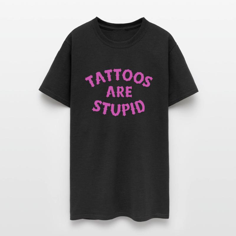 Tattoos are stupid - Pink Font