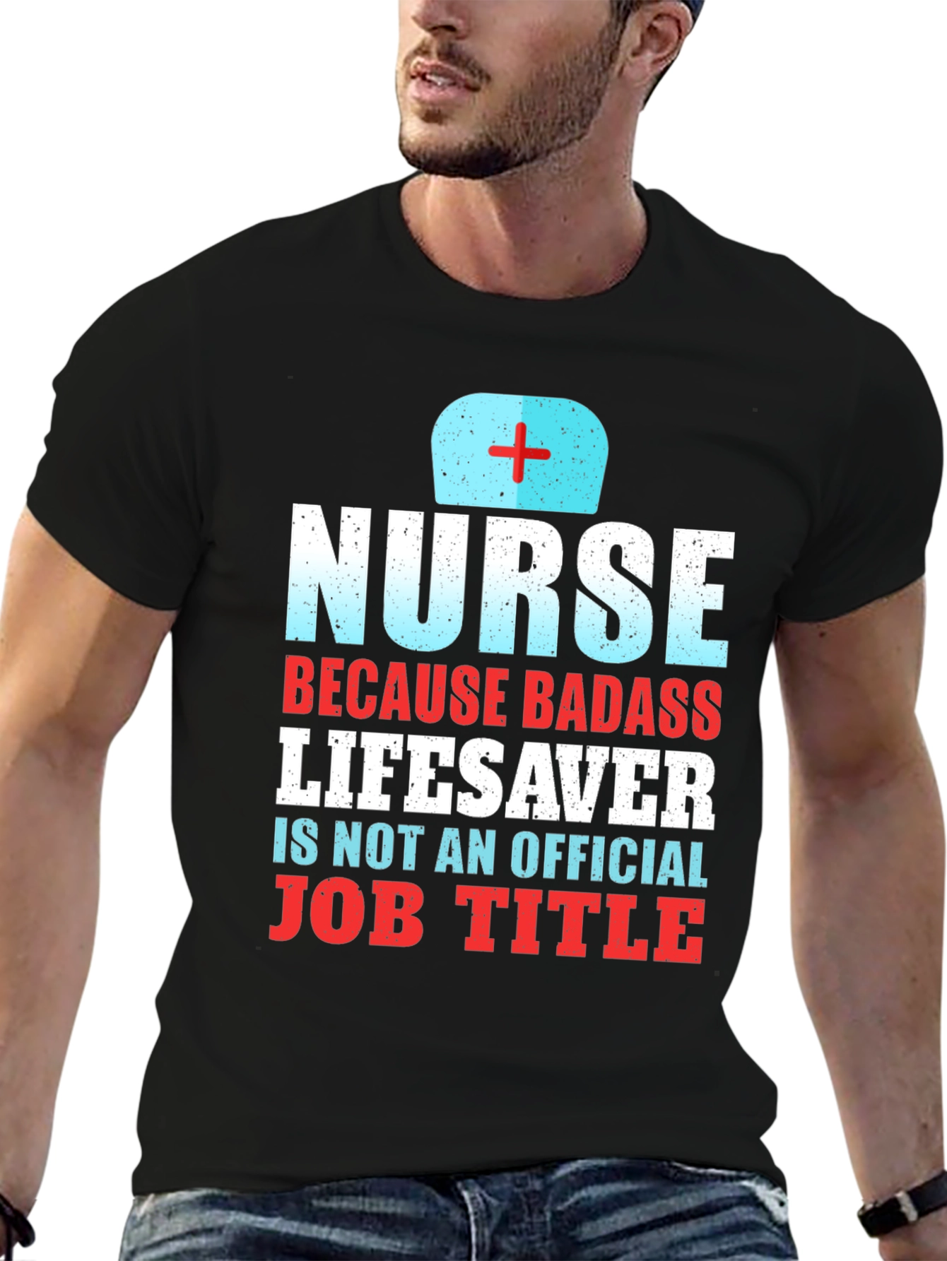 Nurse Badass Lifesaver Graphic T-Shirt