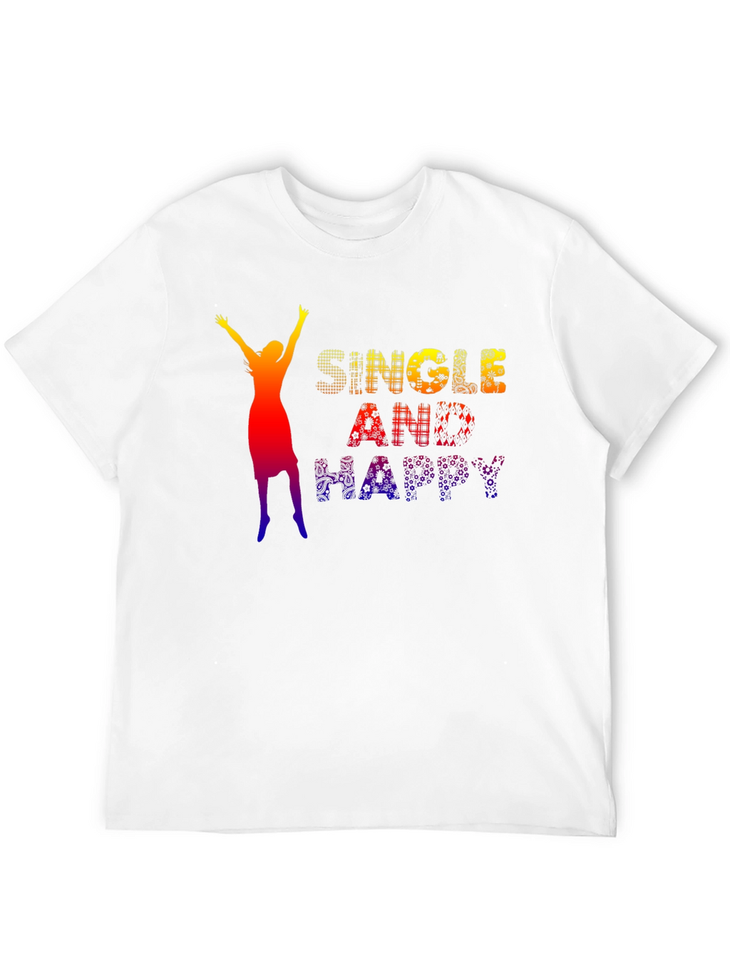 Single and Happy Graphic Tee