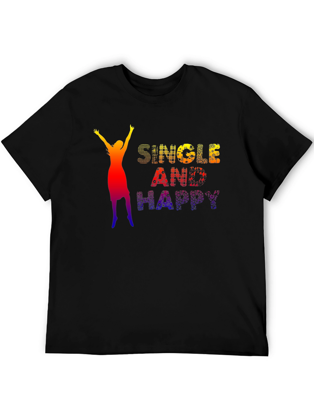 Single and Happy Graphic Tee