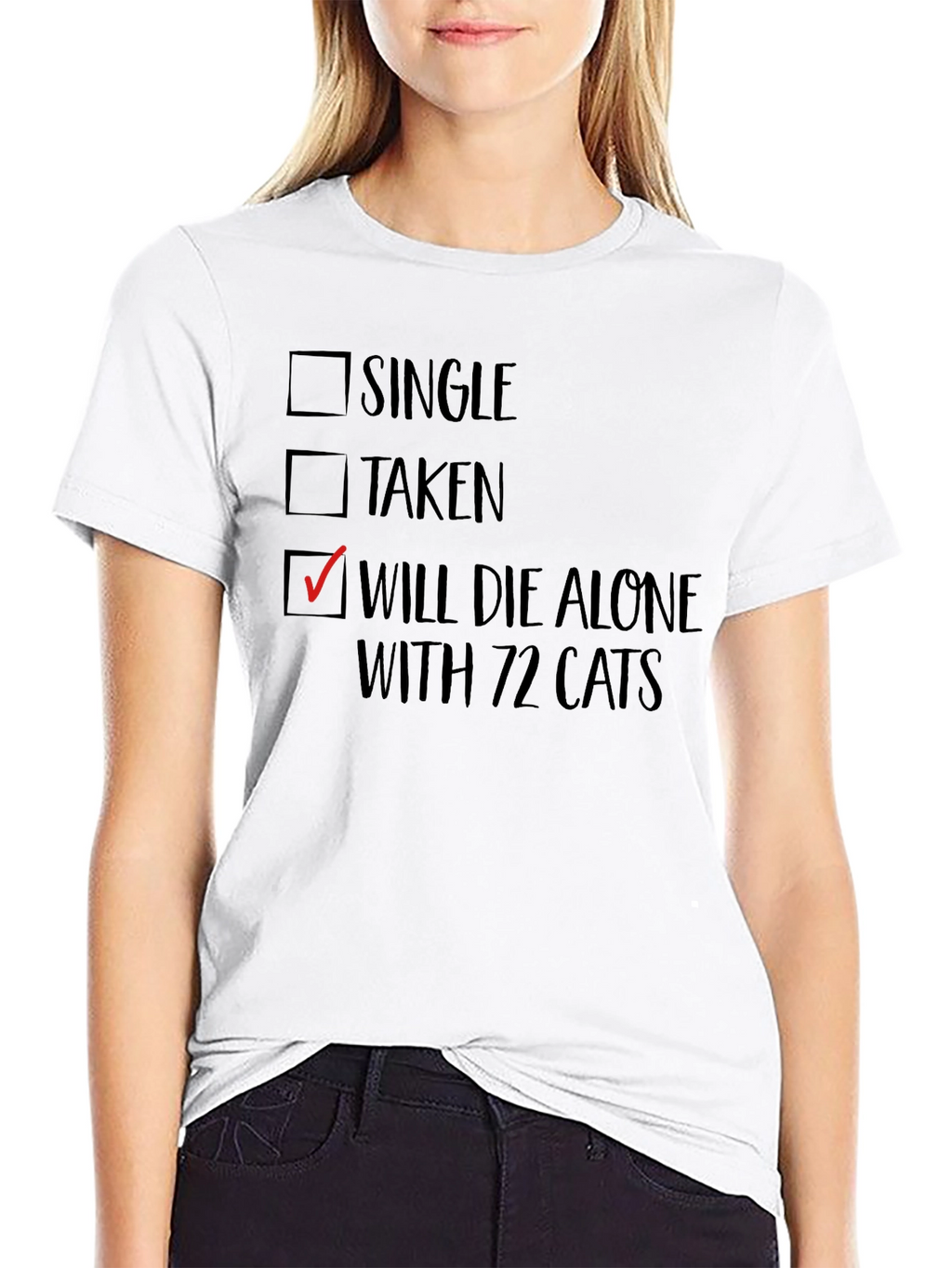 Will Die Alone With 72 Cats T-Shirt