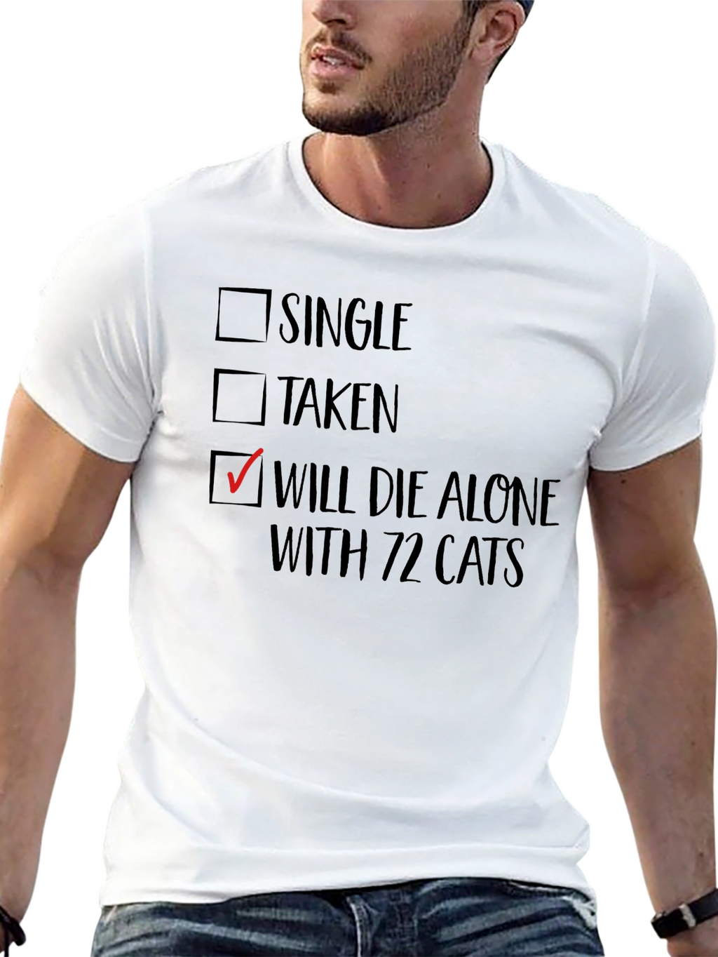 Will Die Alone With 72 Cats T-Shirt