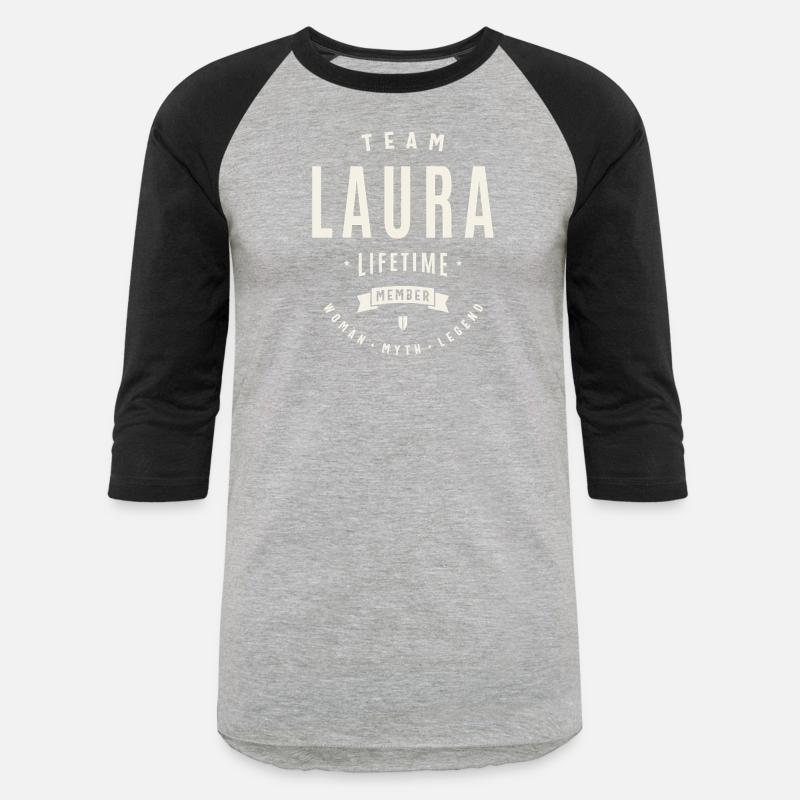 Team Laura Lifetime Member Funny Name Laura