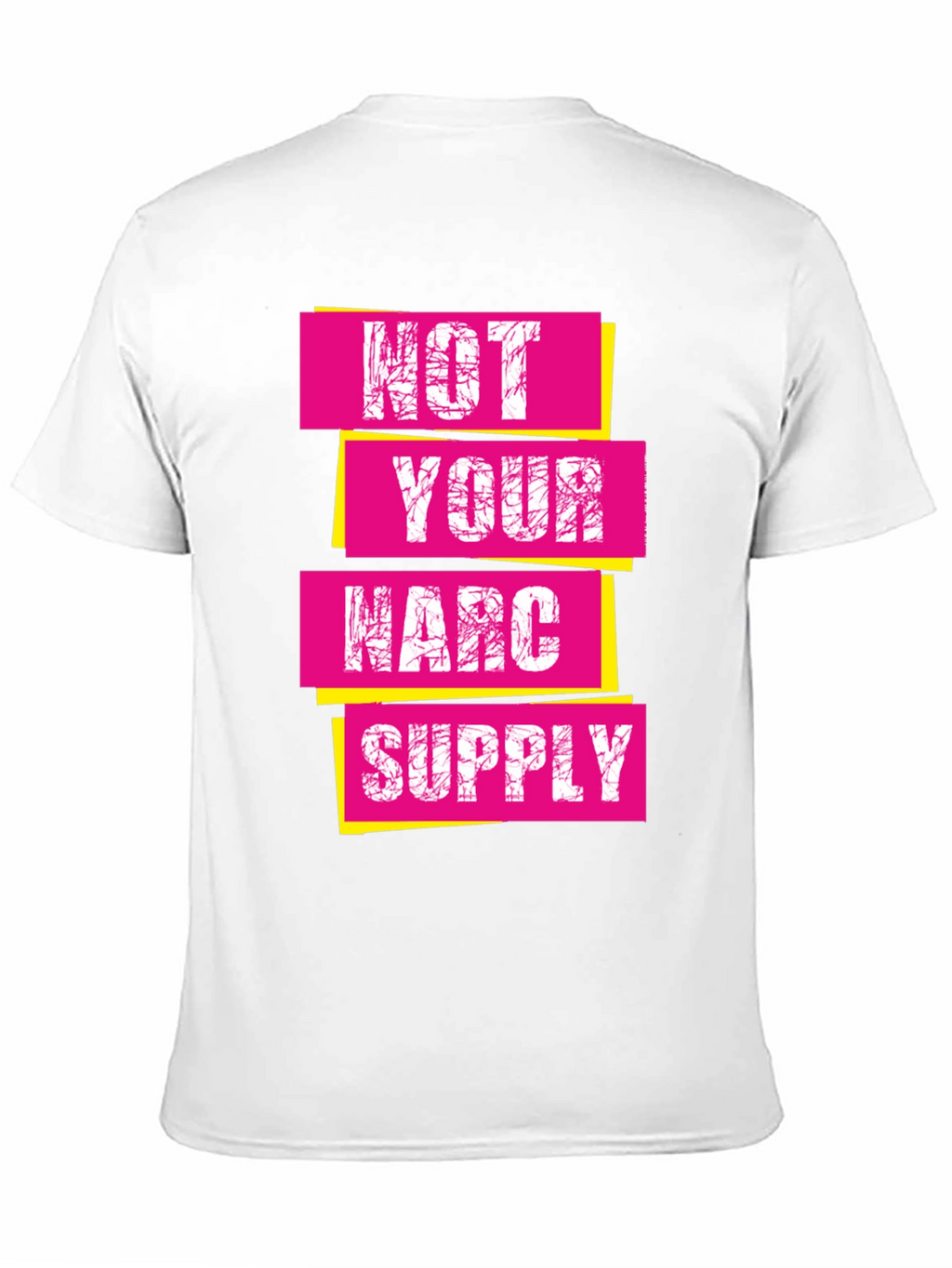 Not Your Narc Supply Graphic Tee - Unisex