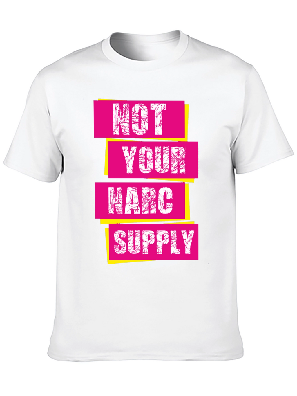 Not Your Narc Supply Graphic Tee - Unisex