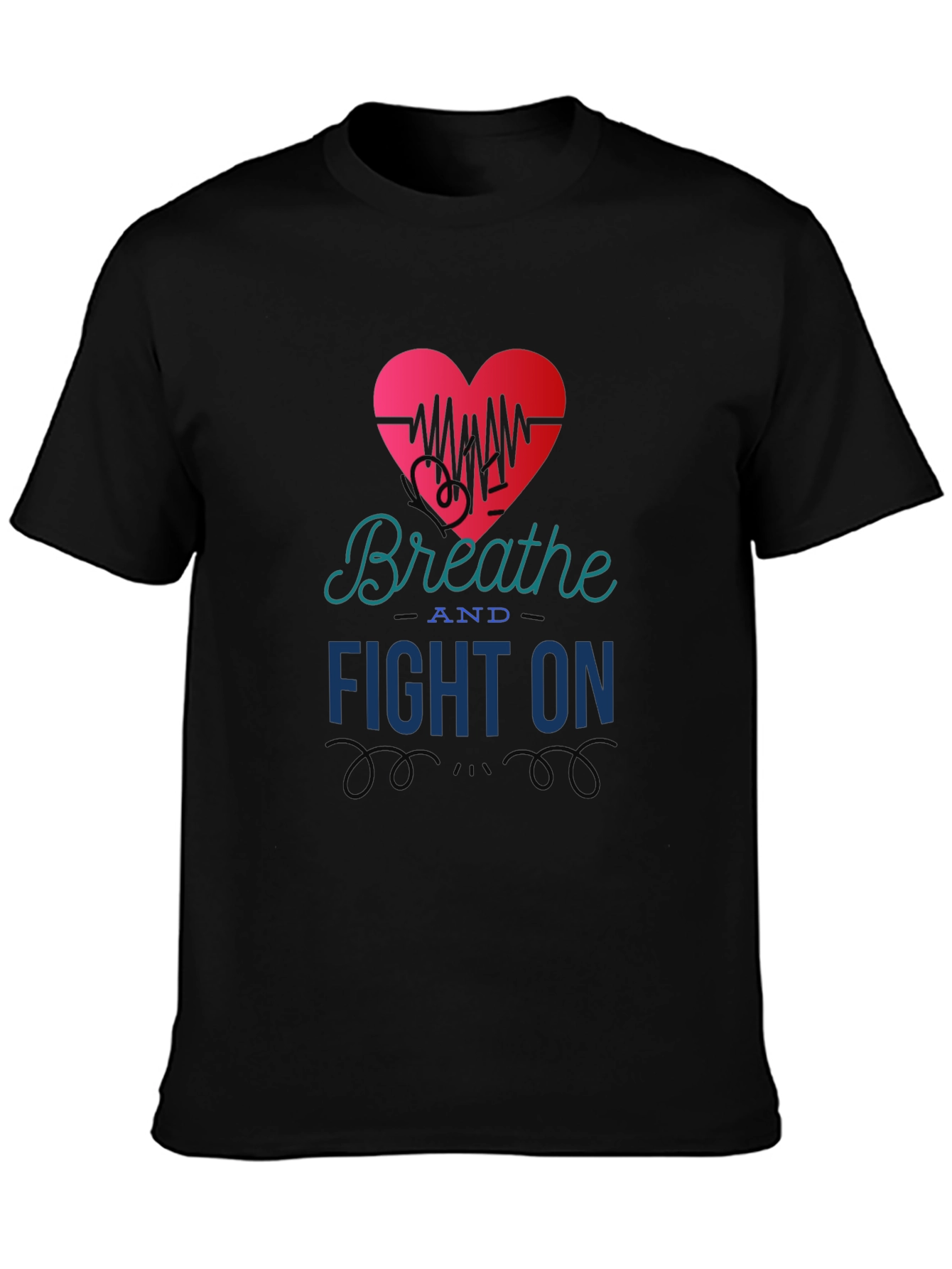 Breathe and Fight On T-Shirt Heart Graphic Tee