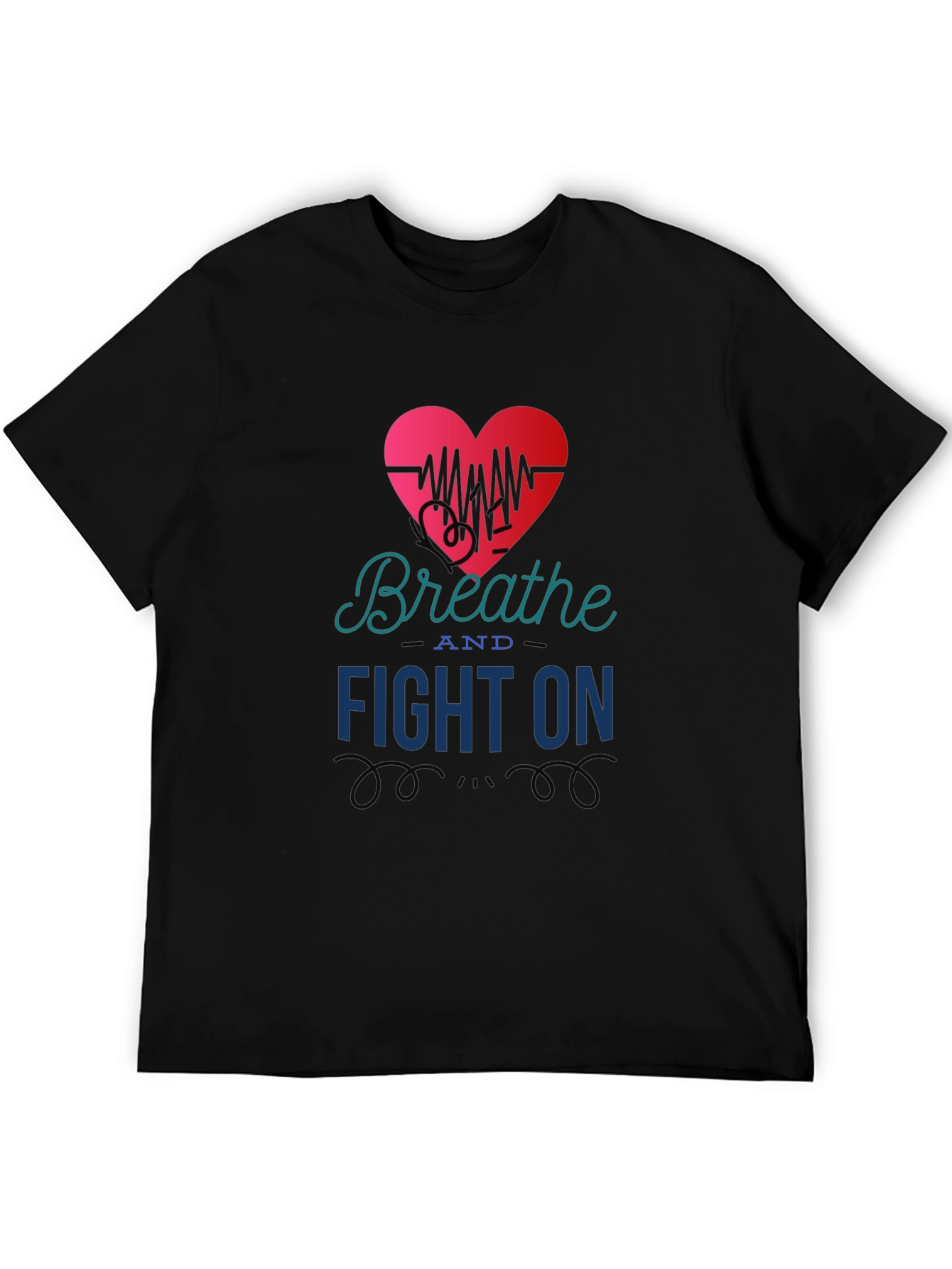 Breathe and Fight On T-Shirt Heart Graphic Tee