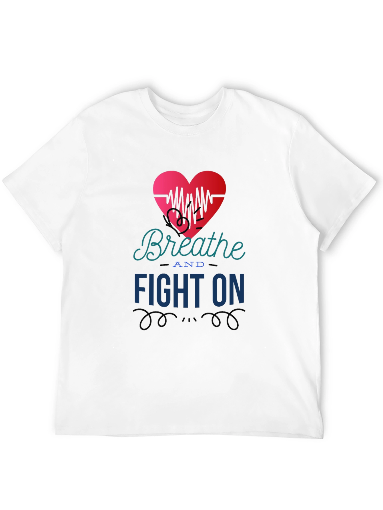 Breathe and Fight On T-Shirt Heart Graphic Tee