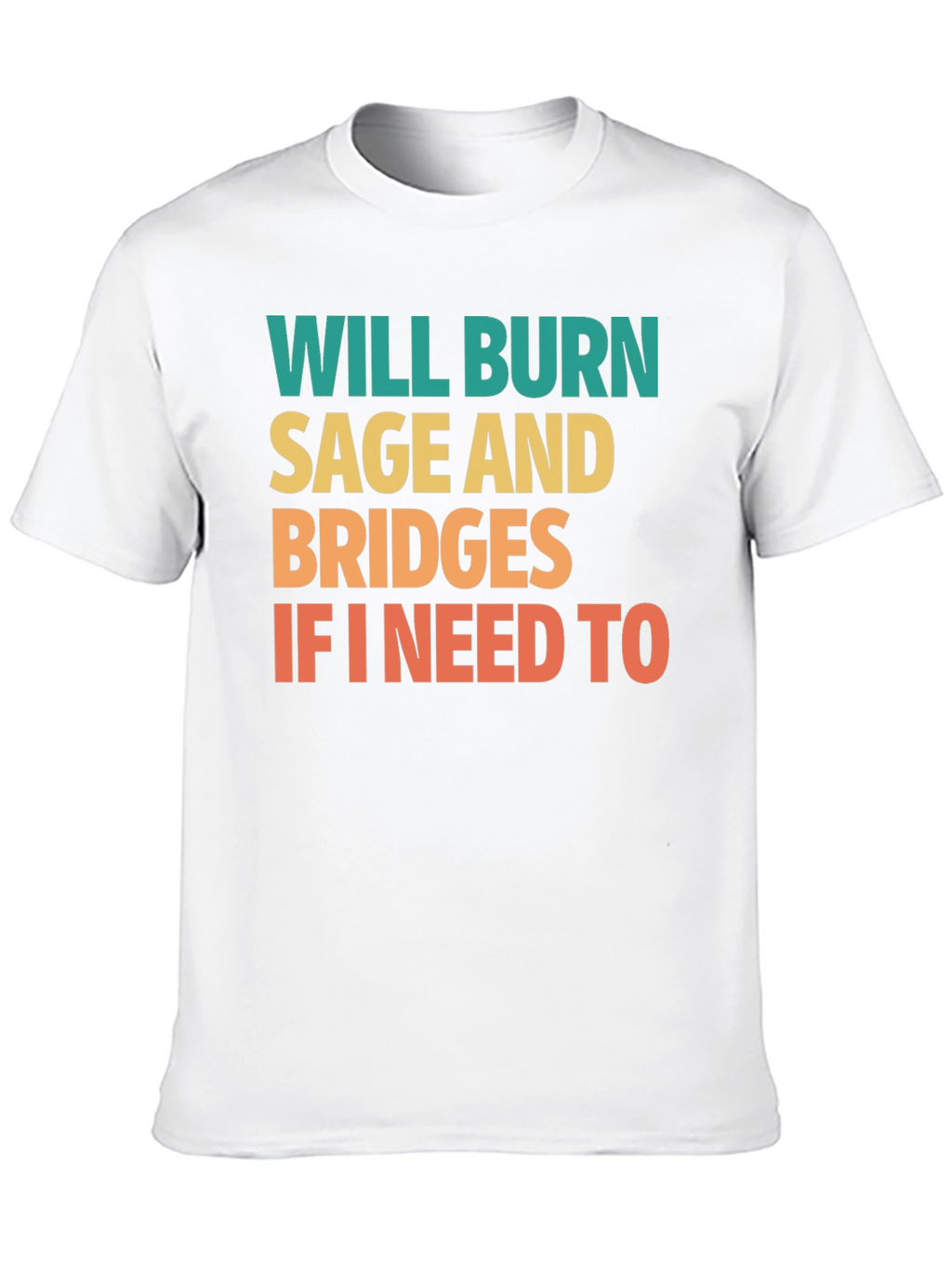 Burn Sage and Bridges Graphic Tee