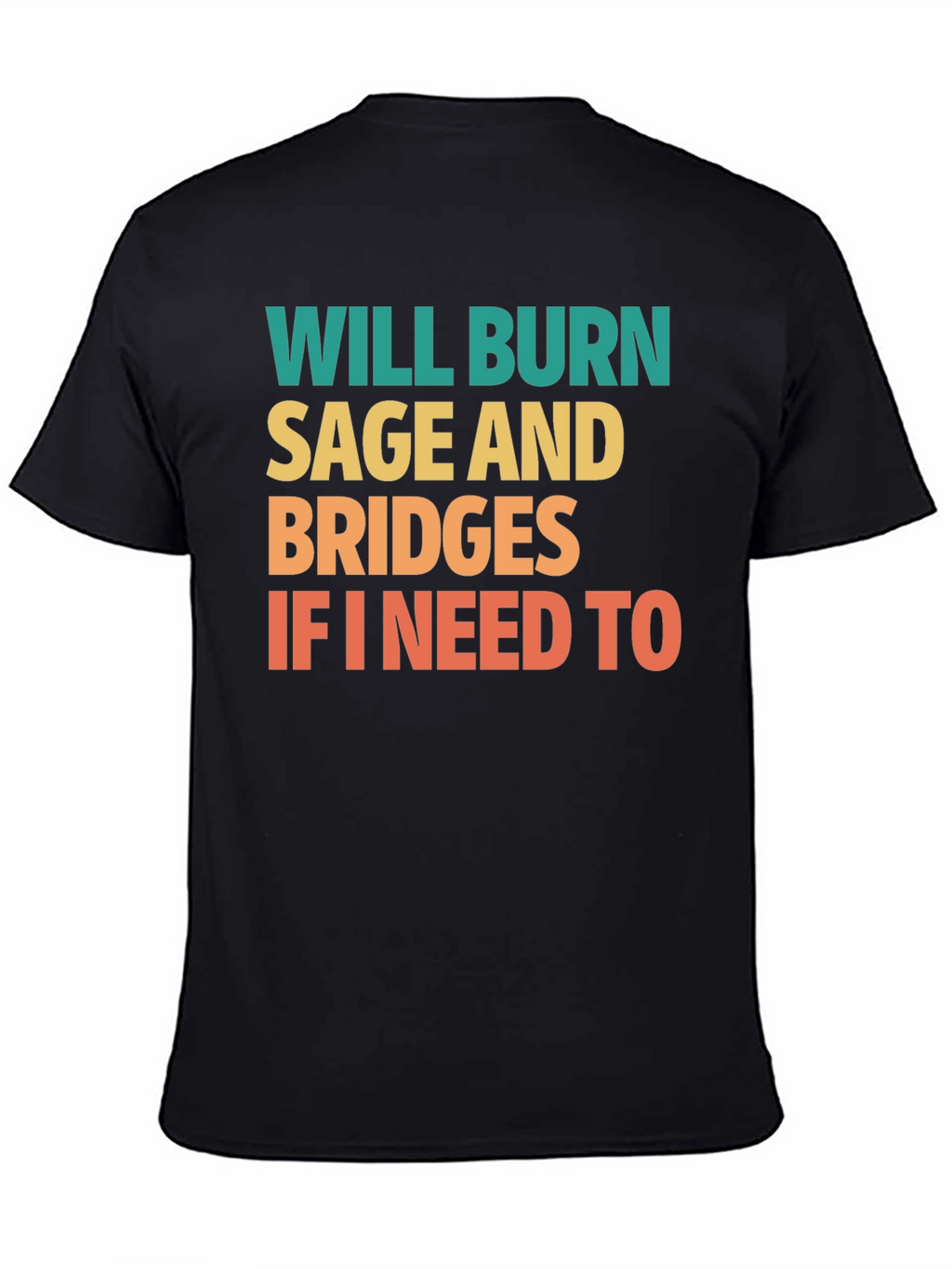 Burn Sage and Bridges Graphic Tee