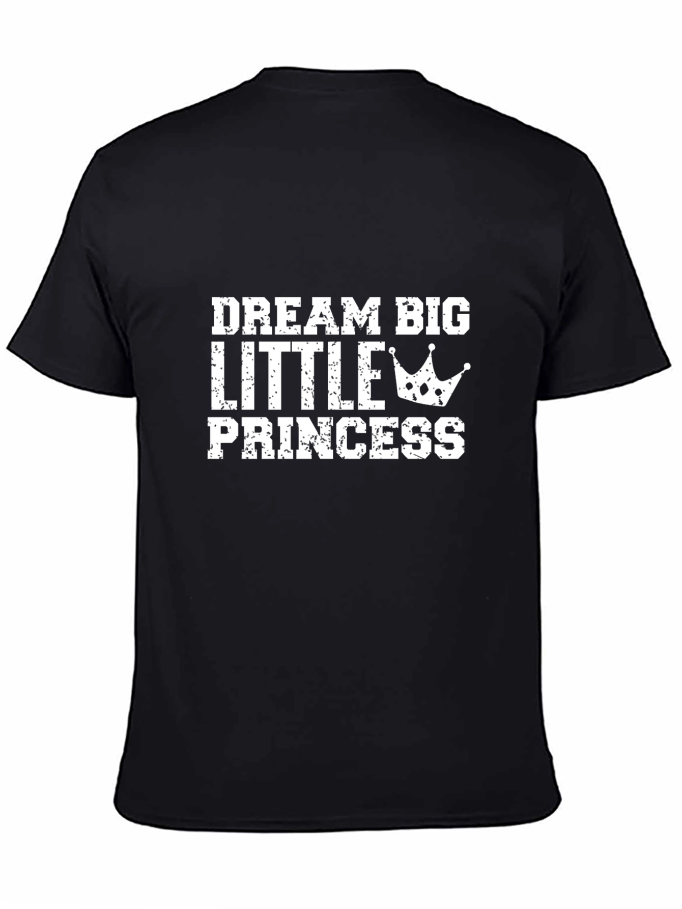 Dream Big Little Princess T-Shirt Black