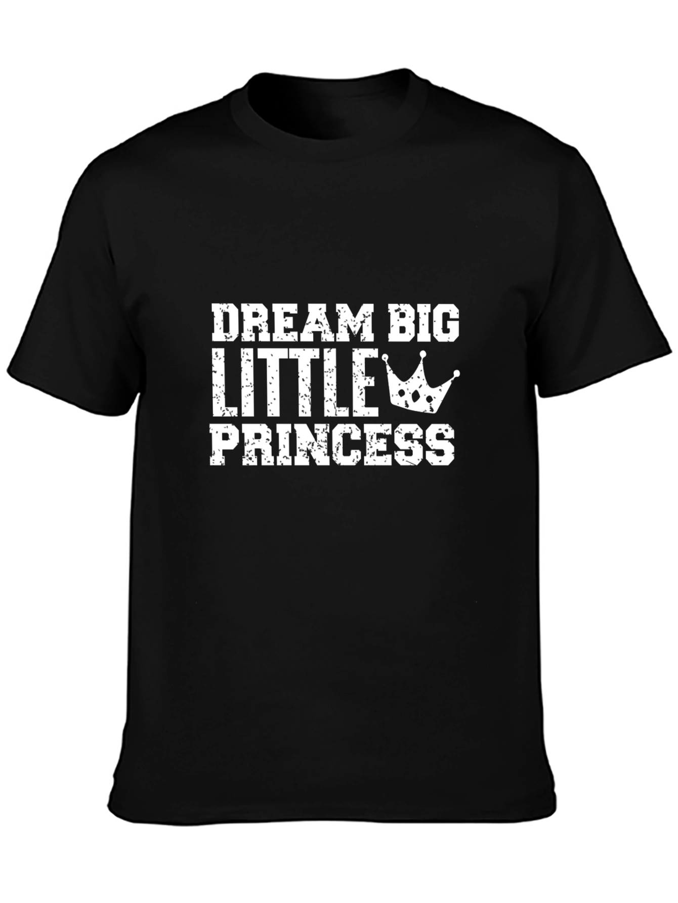 Dream Big Little Princess T-Shirt Black