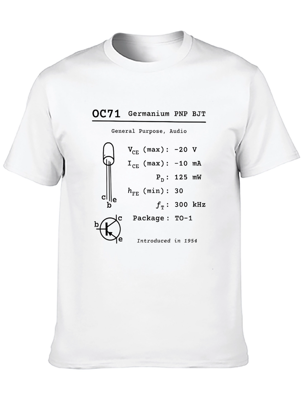 OC71 Germanium PNP BJT Transistor T-Shirt