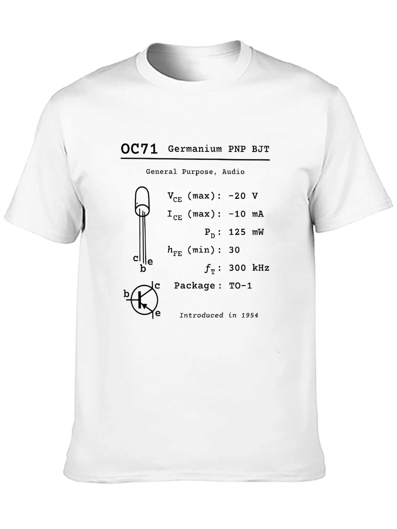 OC71 Germanium PNP BJT Transistor T-Shirt