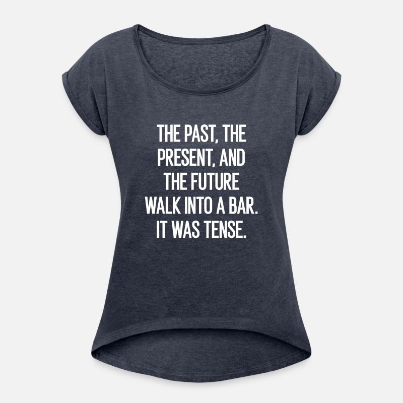 the past, present and future walk into a bar