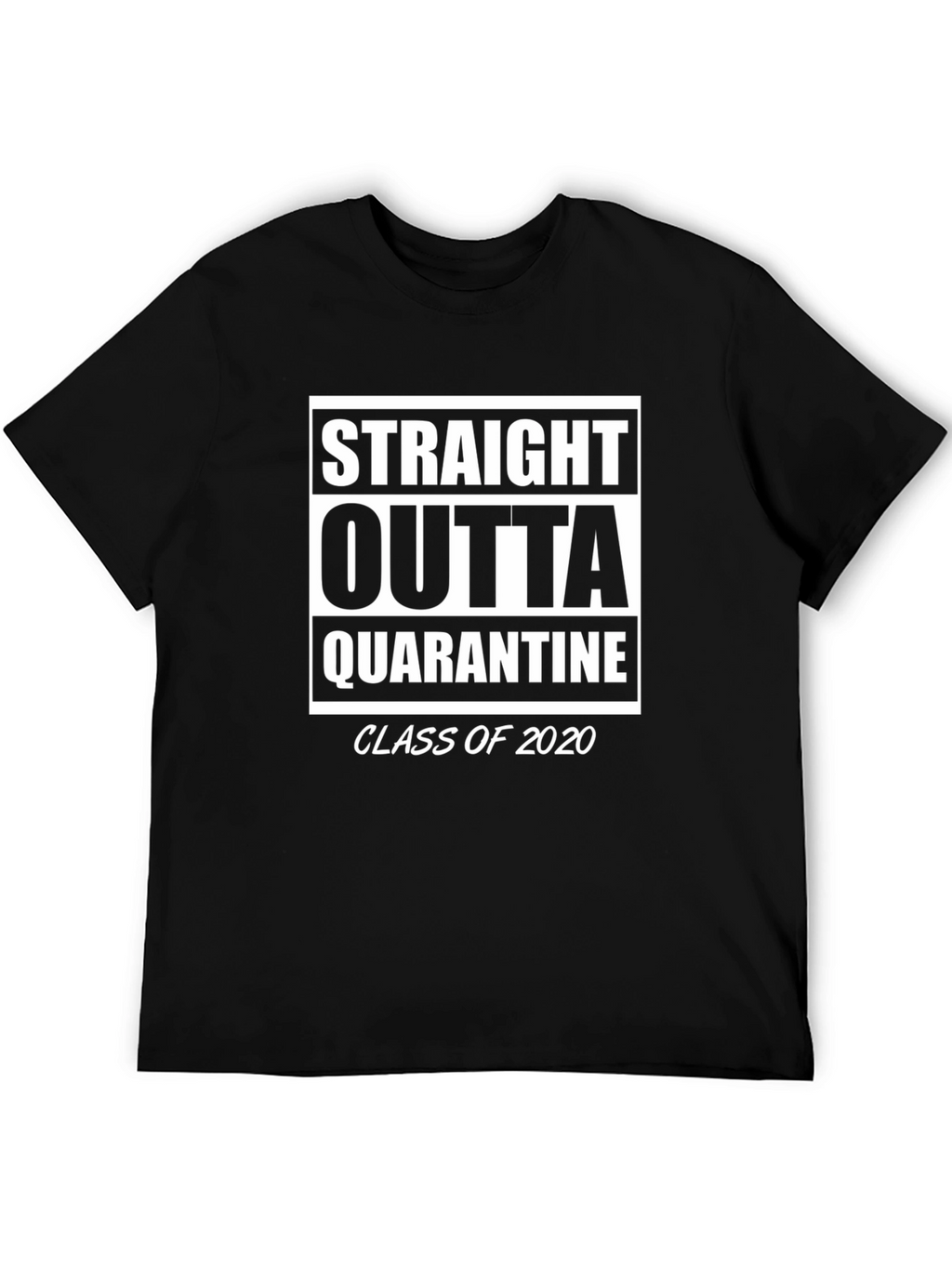 Straight Outta Quarantine Class of 2020 T-Shirt