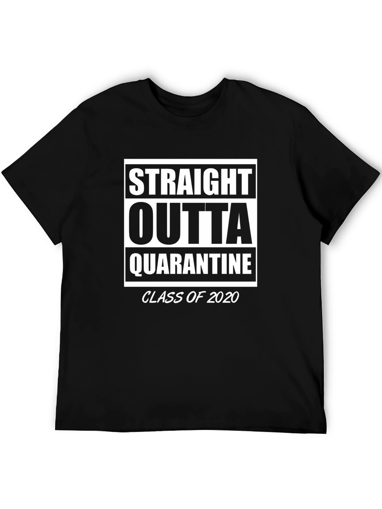 Straight Outta Quarantine Class of 2020 T-Shirt
