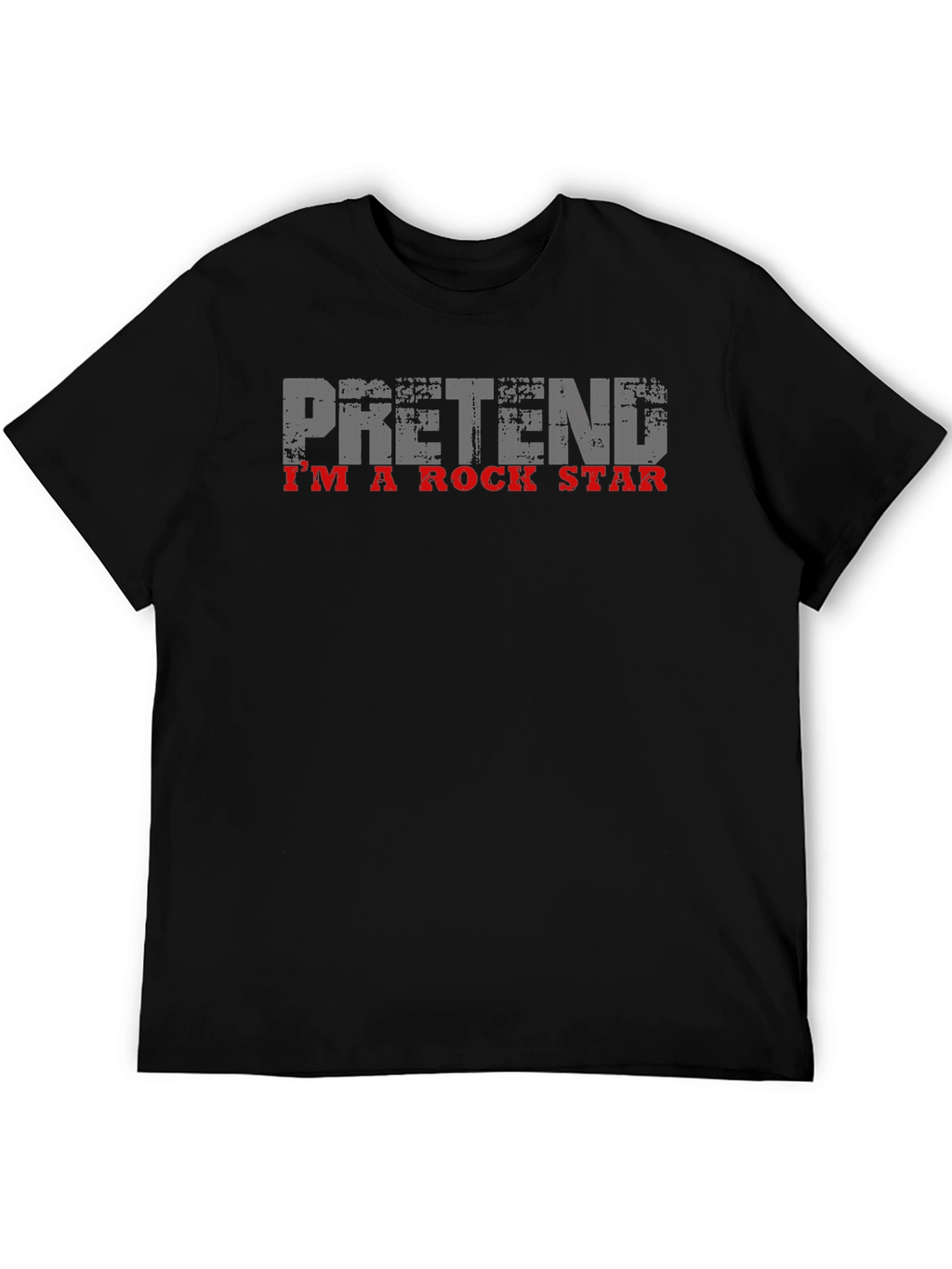 Pretend Im A Rock Star T-Shirt