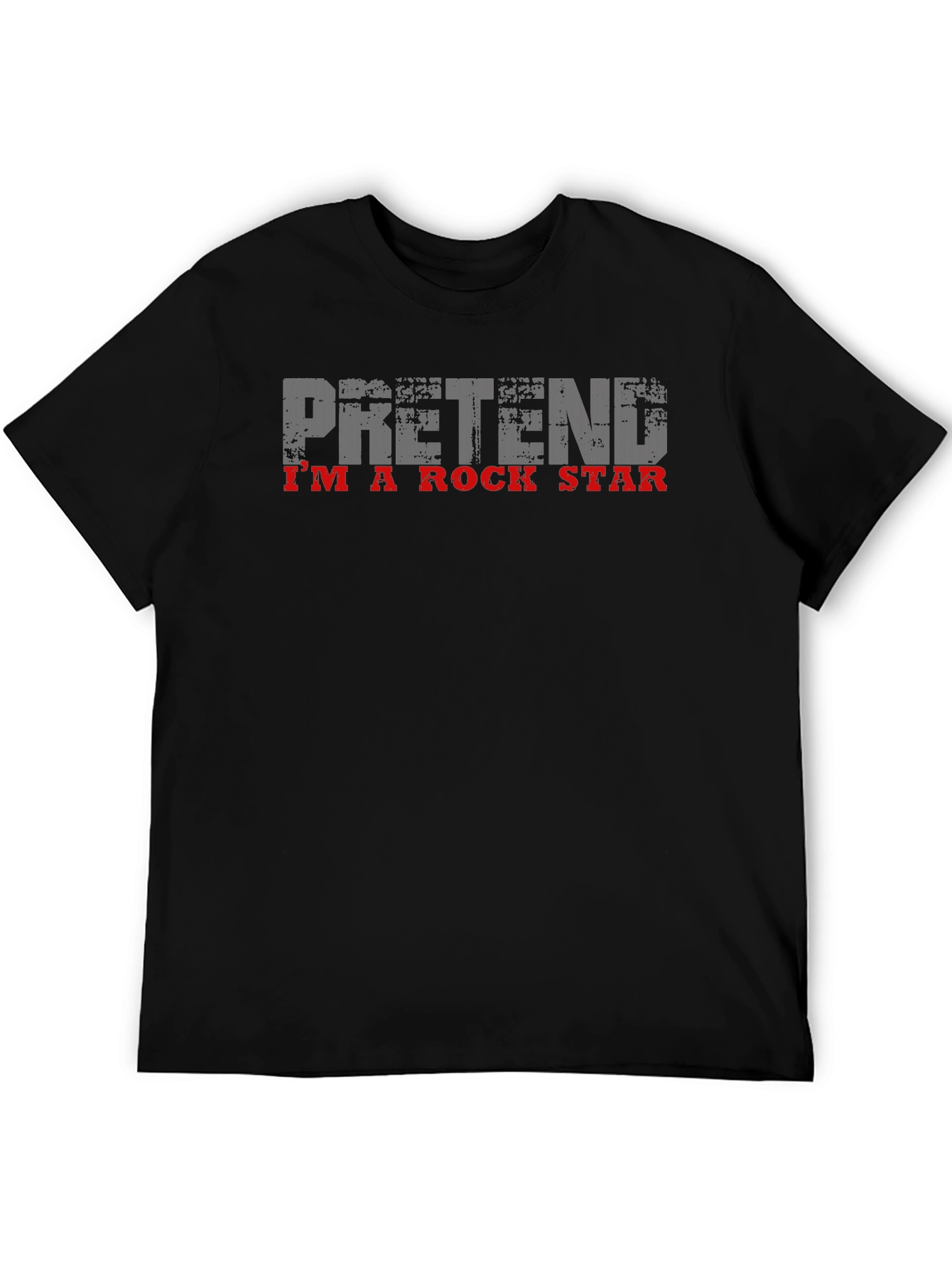 Pretend Im A Rock Star T-Shirt