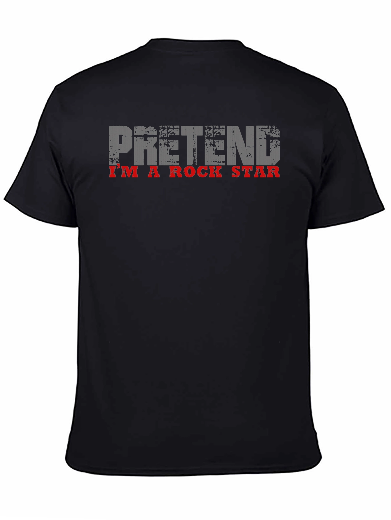 Pretend Im A Rock Star T-Shirt