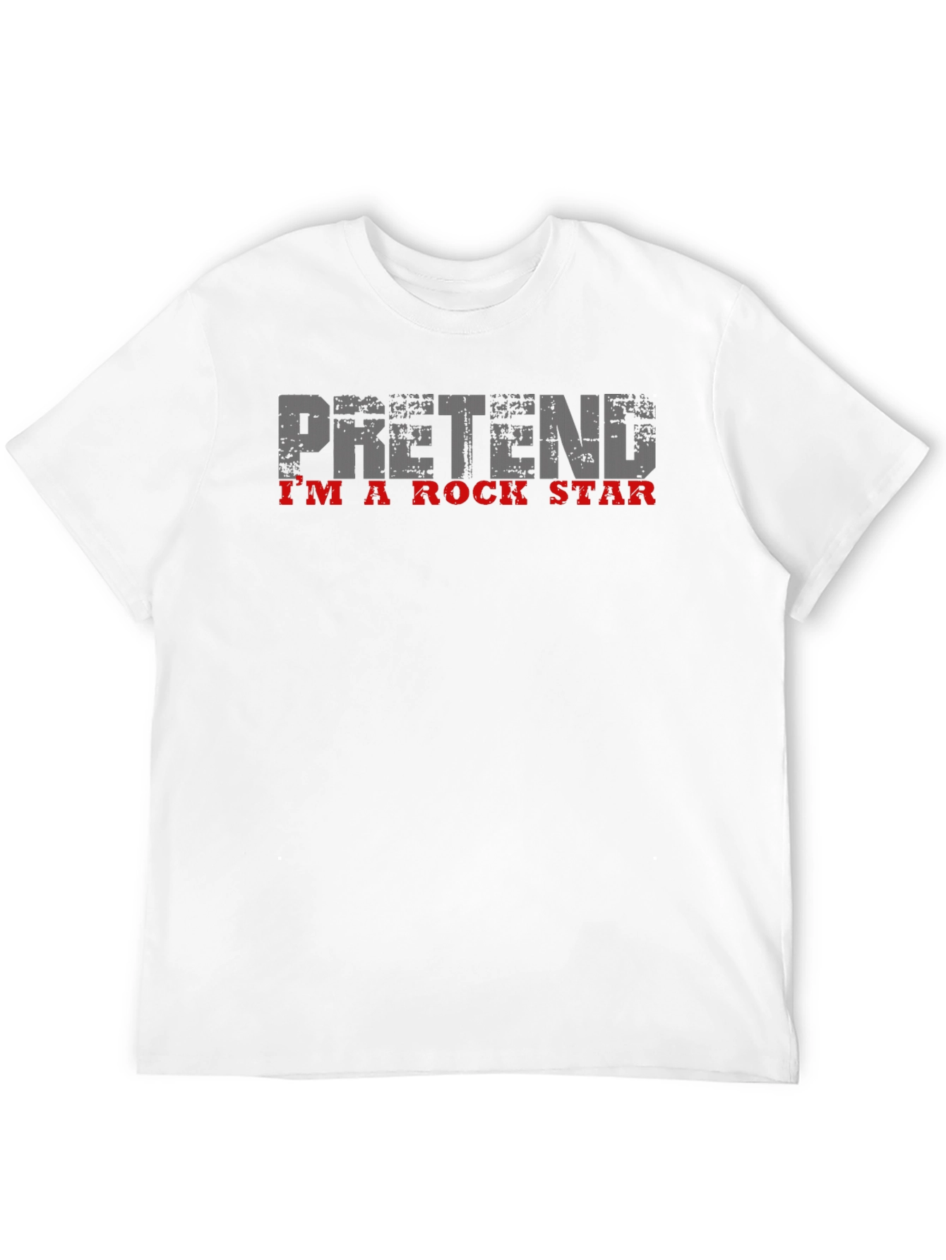 Pretend Im A Rock Star T-Shirt