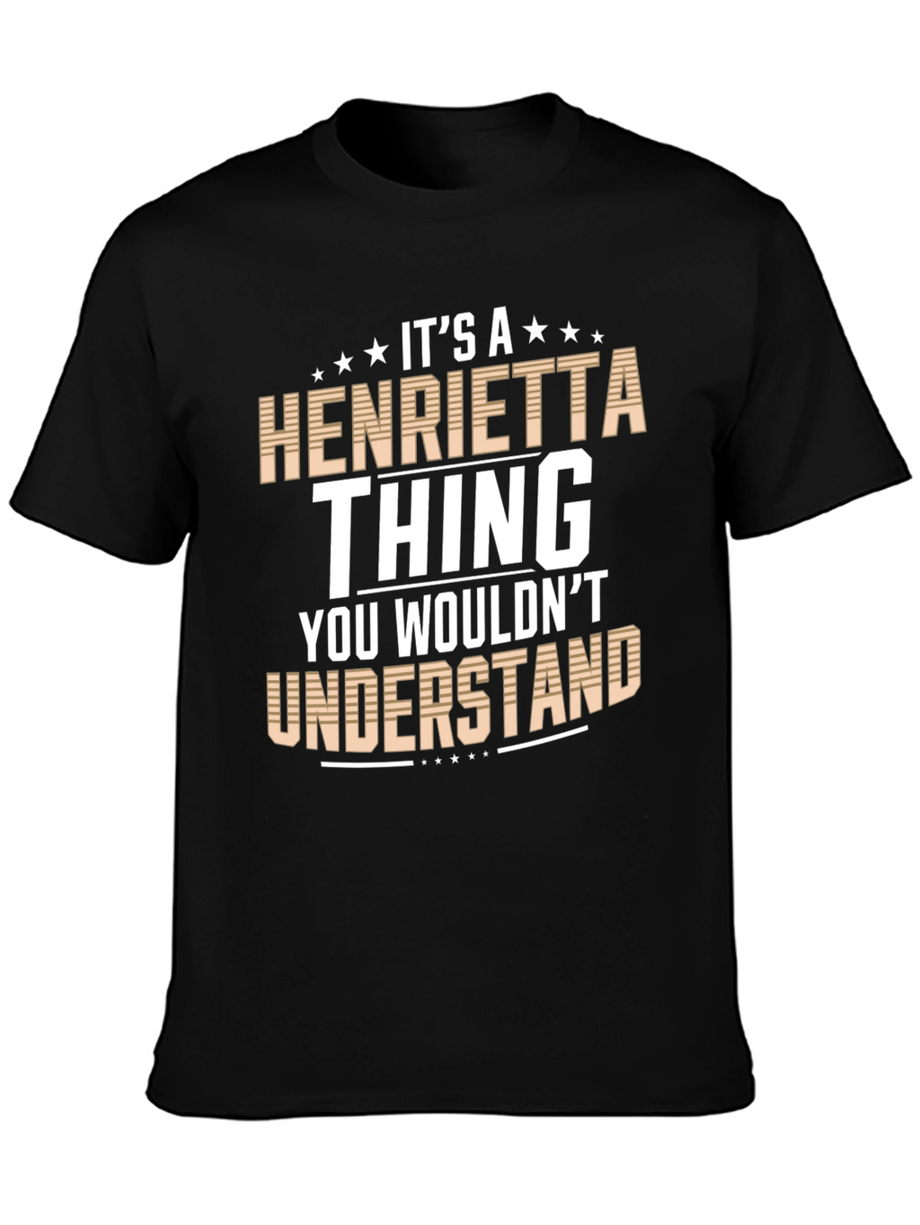 Henrietta Thing T-Shirt - You Wouldnt Understand