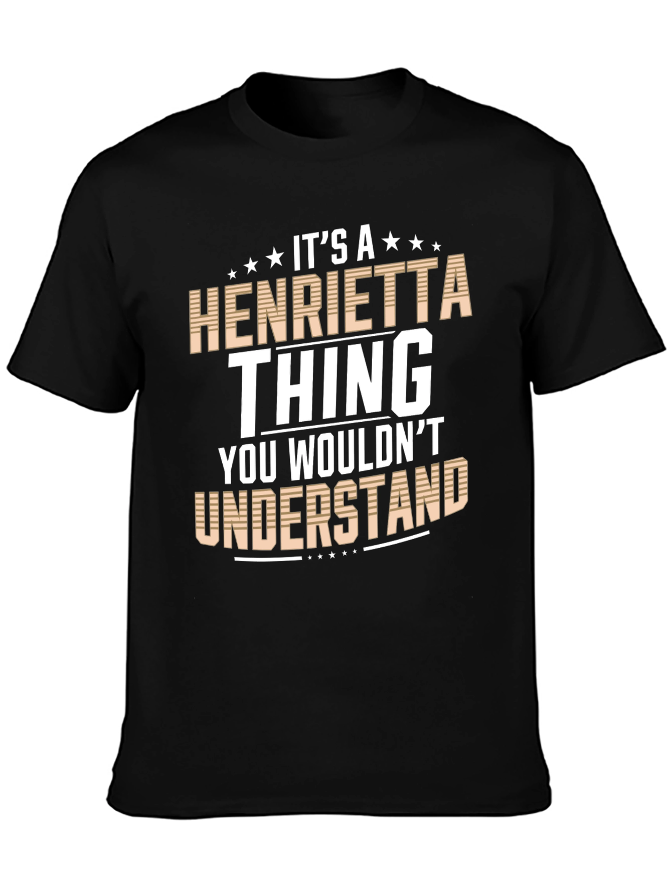 Henrietta Thing T-Shirt - You Wouldnt Understand
