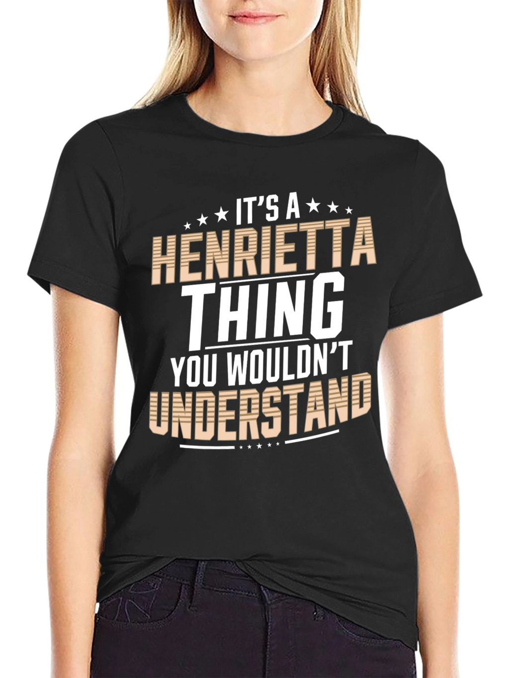 Henrietta Thing T-Shirt - You Wouldnt Understand