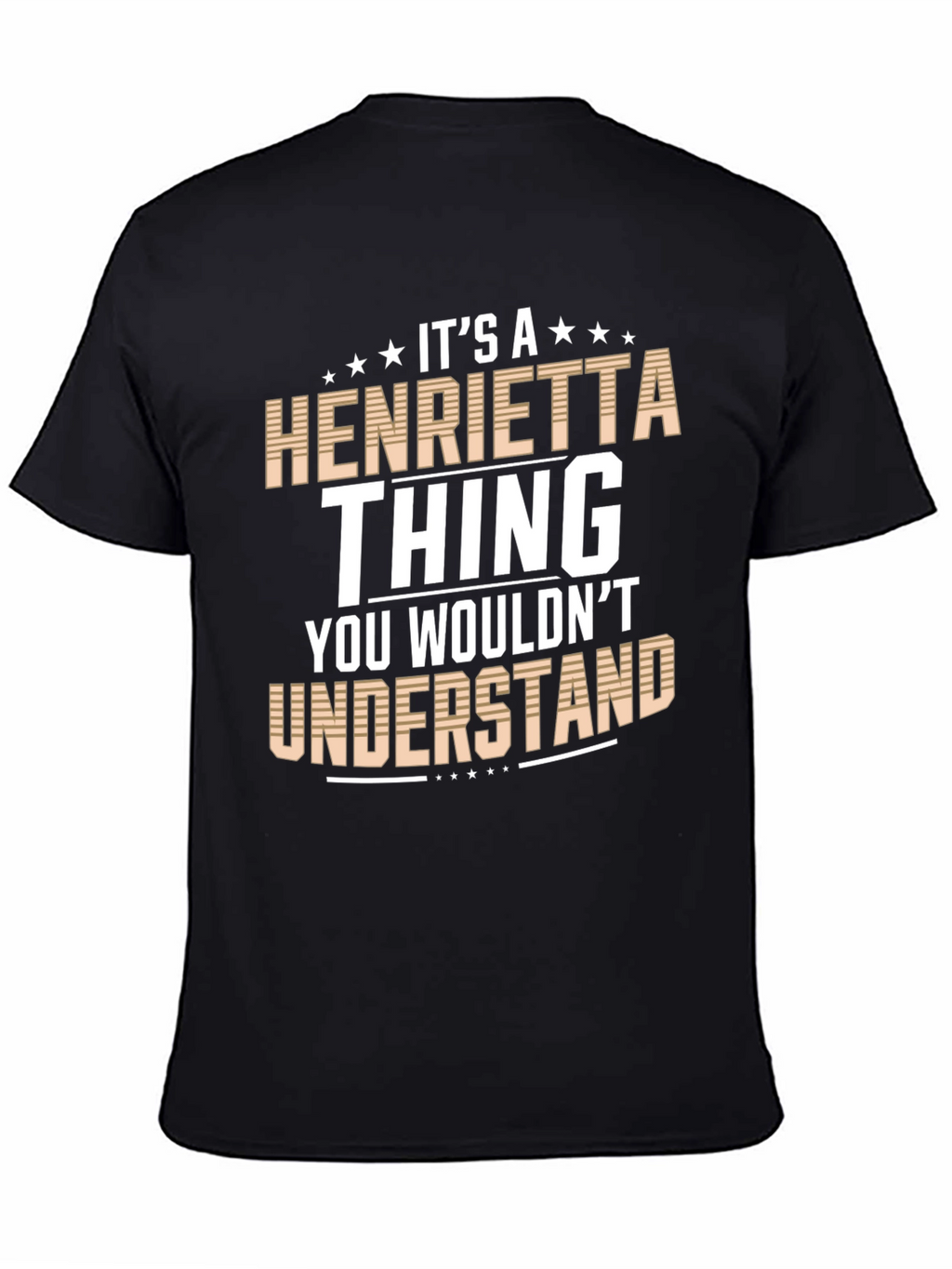 Henrietta Thing T-Shirt - You Wouldnt Understand