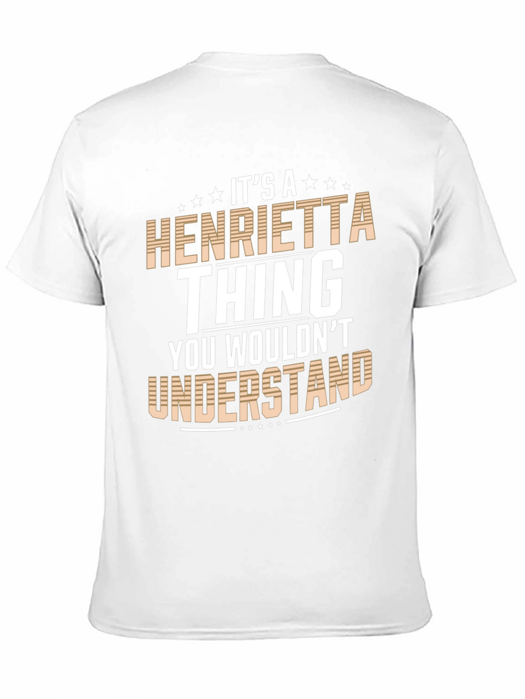 Henrietta Thing T-Shirt - You Wouldnt Understand