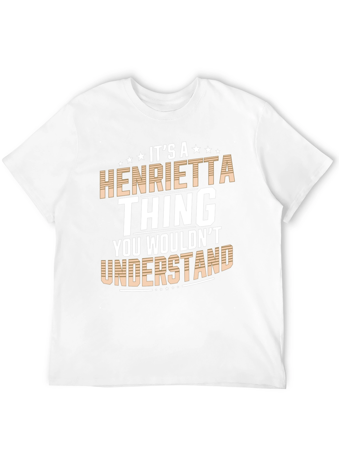 Henrietta Thing T-Shirt - You Wouldnt Understand