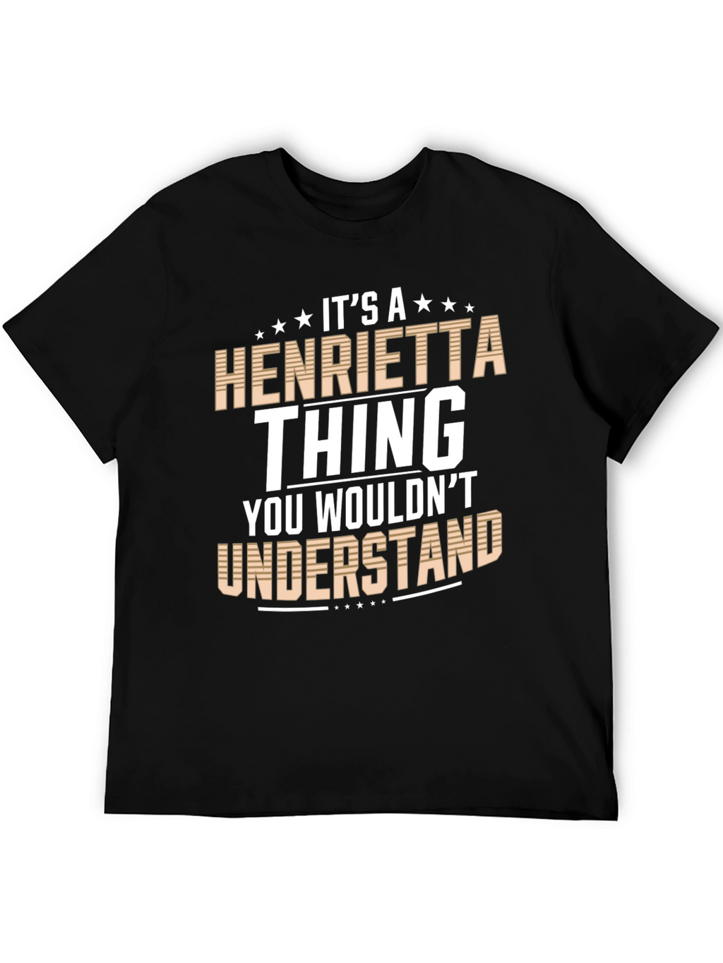 Henrietta Thing T-Shirt - You Wouldnt Understand