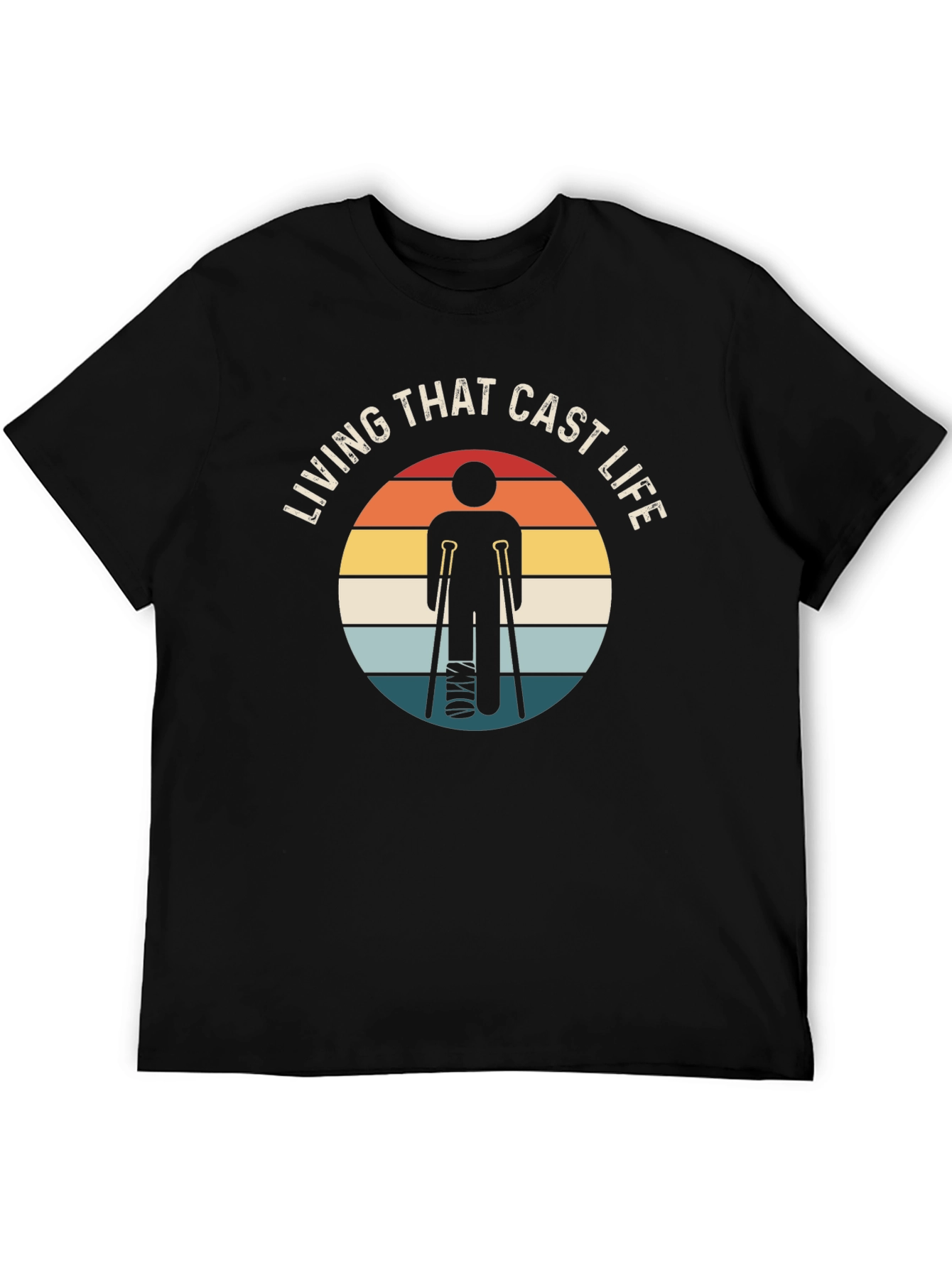 Living That Cast Life T-Shirt