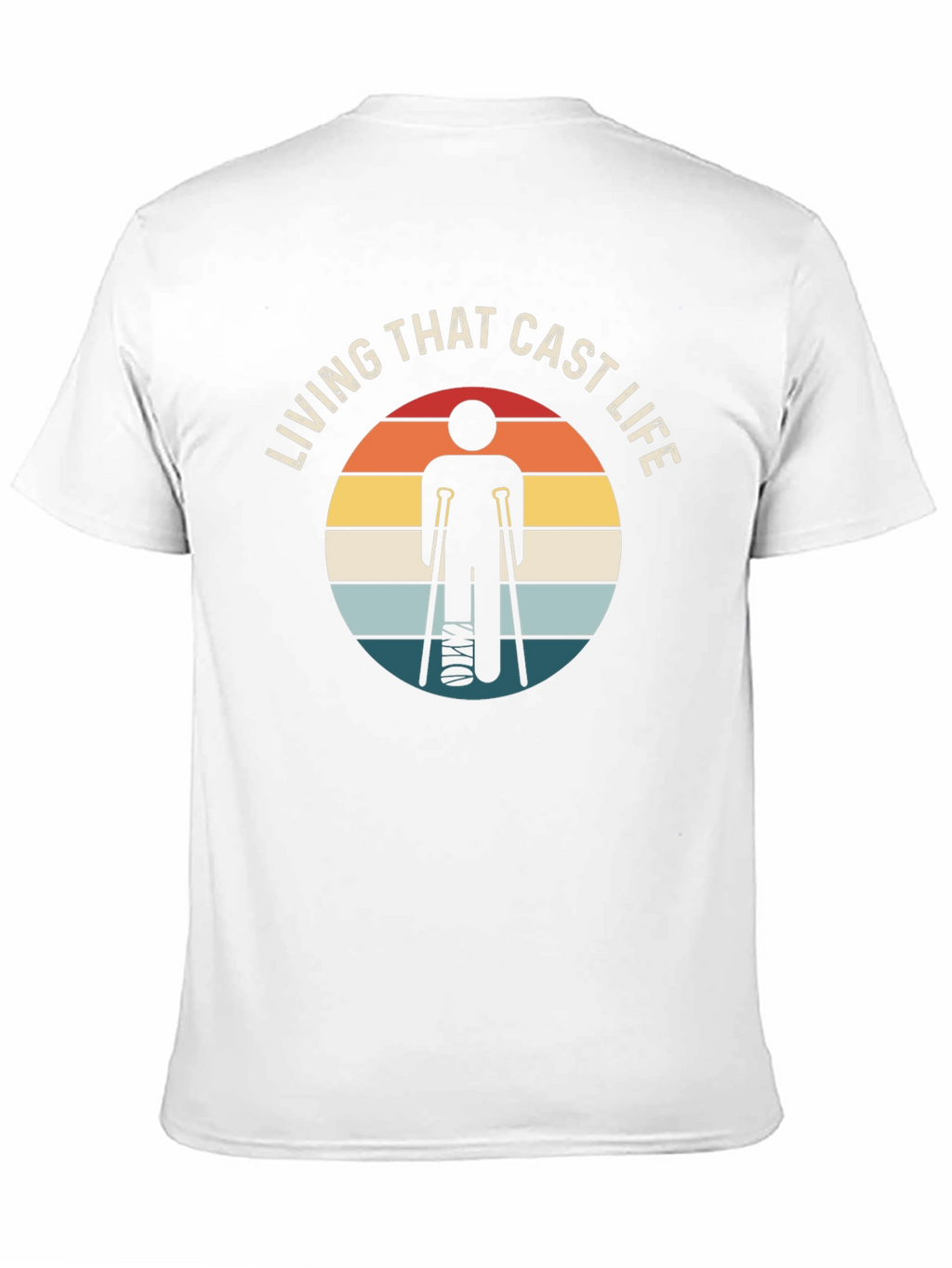 Living That Cast Life T-Shirt
