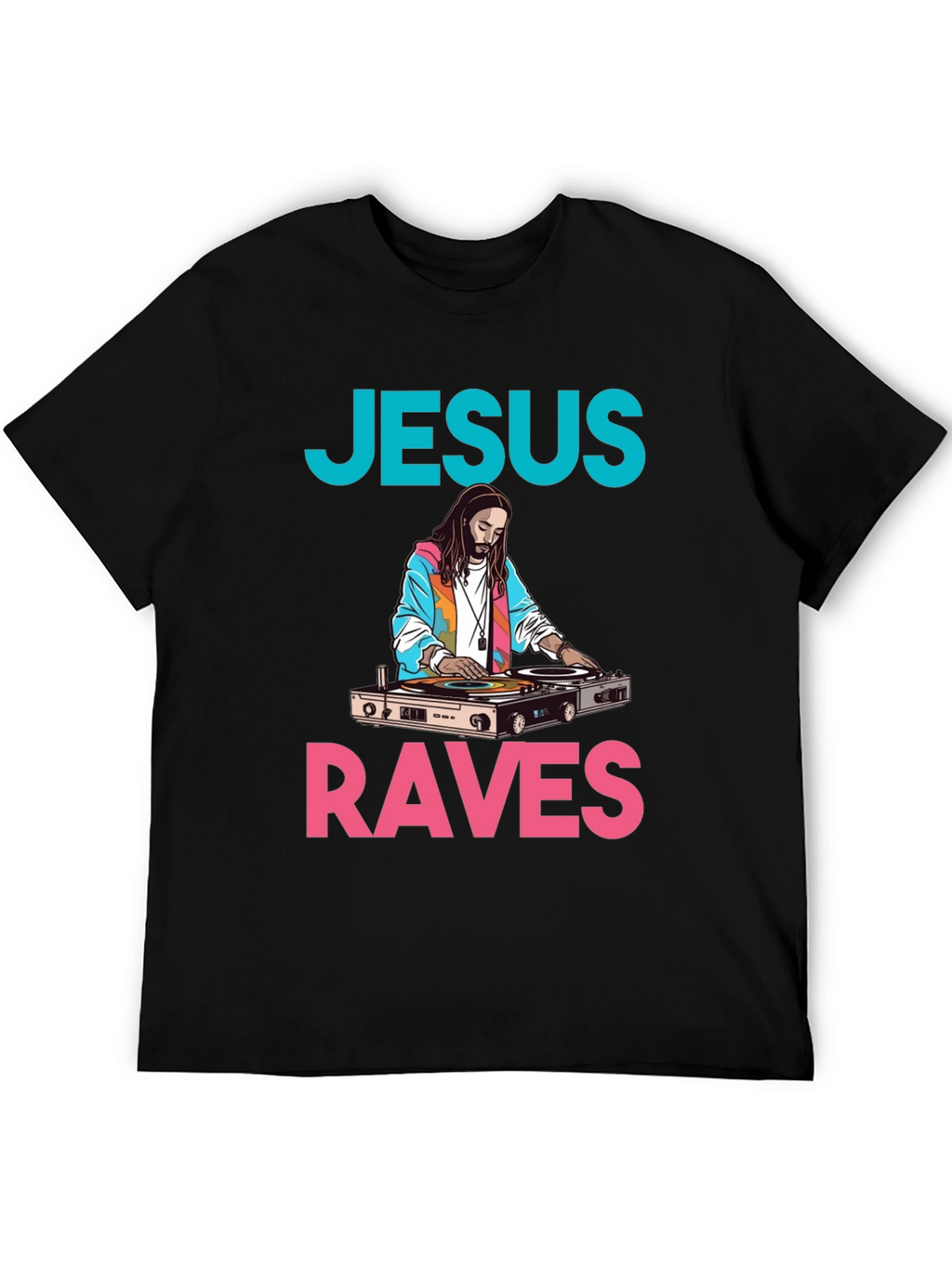 Jesus Raves Graphic Tee - DJ Jesus T-Shirt
