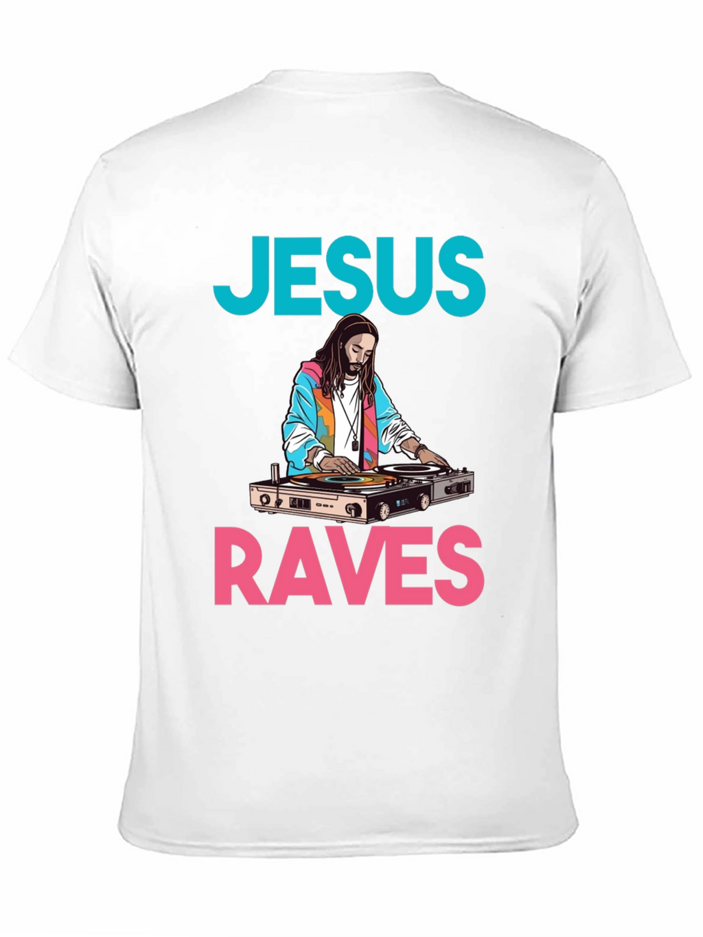 Jesus Raves Graphic Tee - DJ Jesus T-Shirt