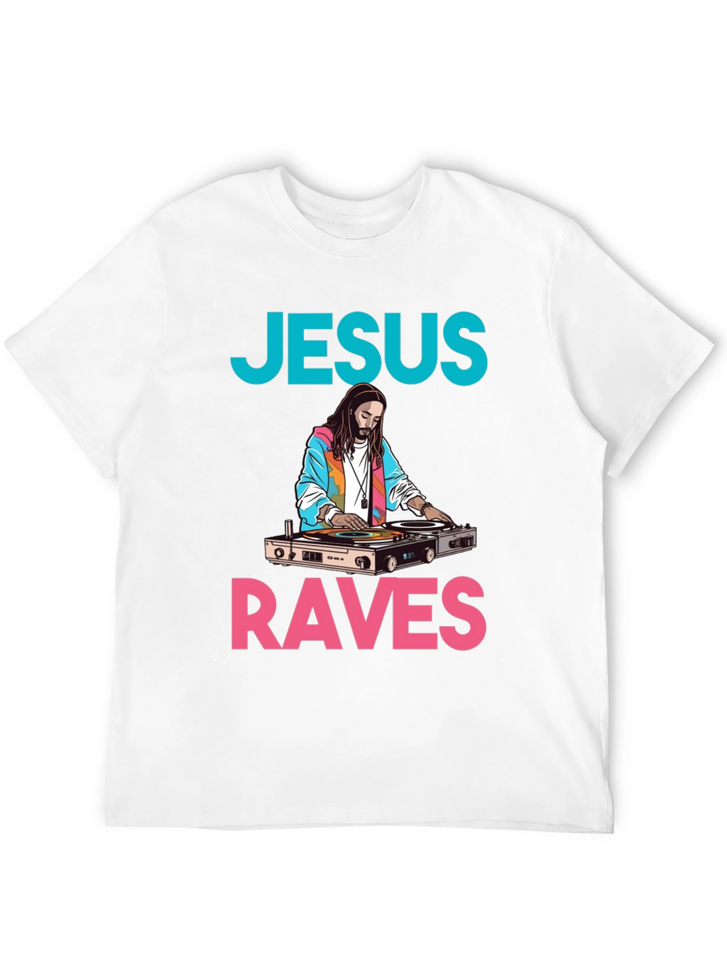 Jesus Raves Graphic Tee - DJ Jesus T-Shirt