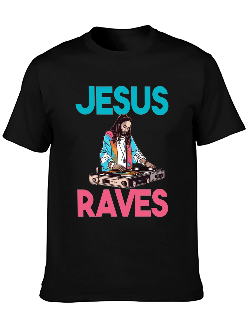 Jesus Raves Graphic Tee - DJ Jesus T-Shirt