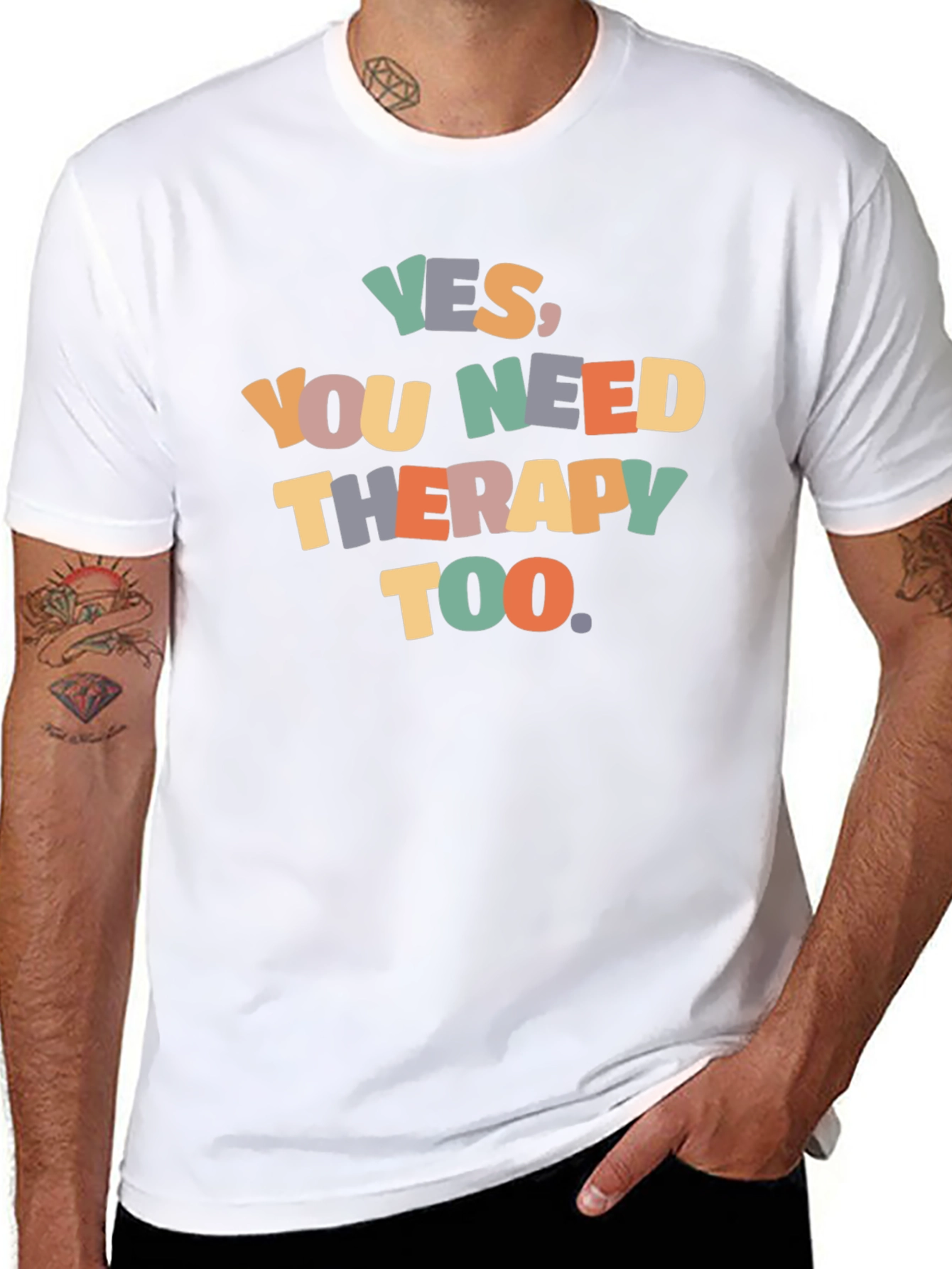 Yes You Need Therapy Too Graphic T-Shirt
