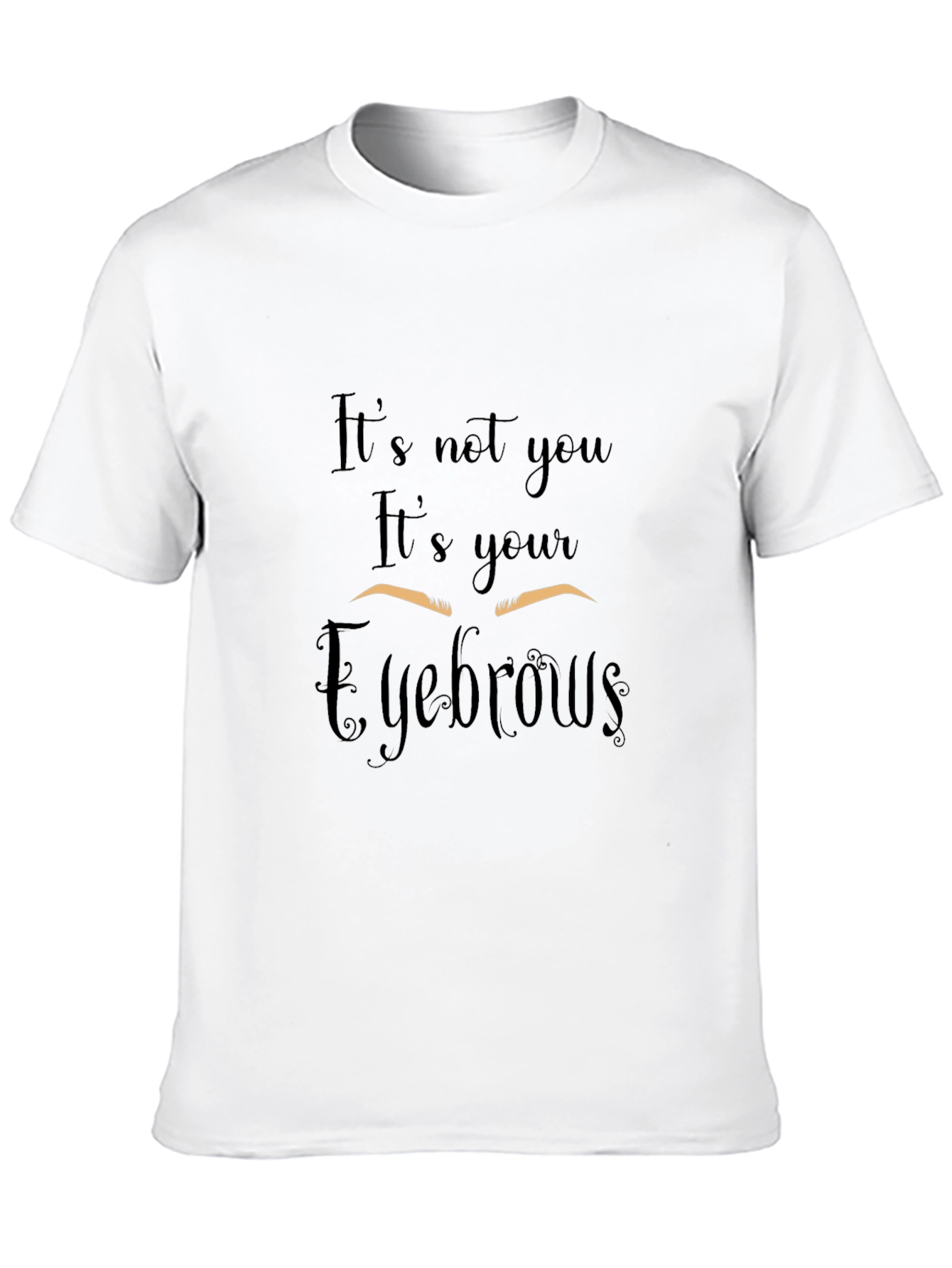 Funny Eyebrow Graphic Tee